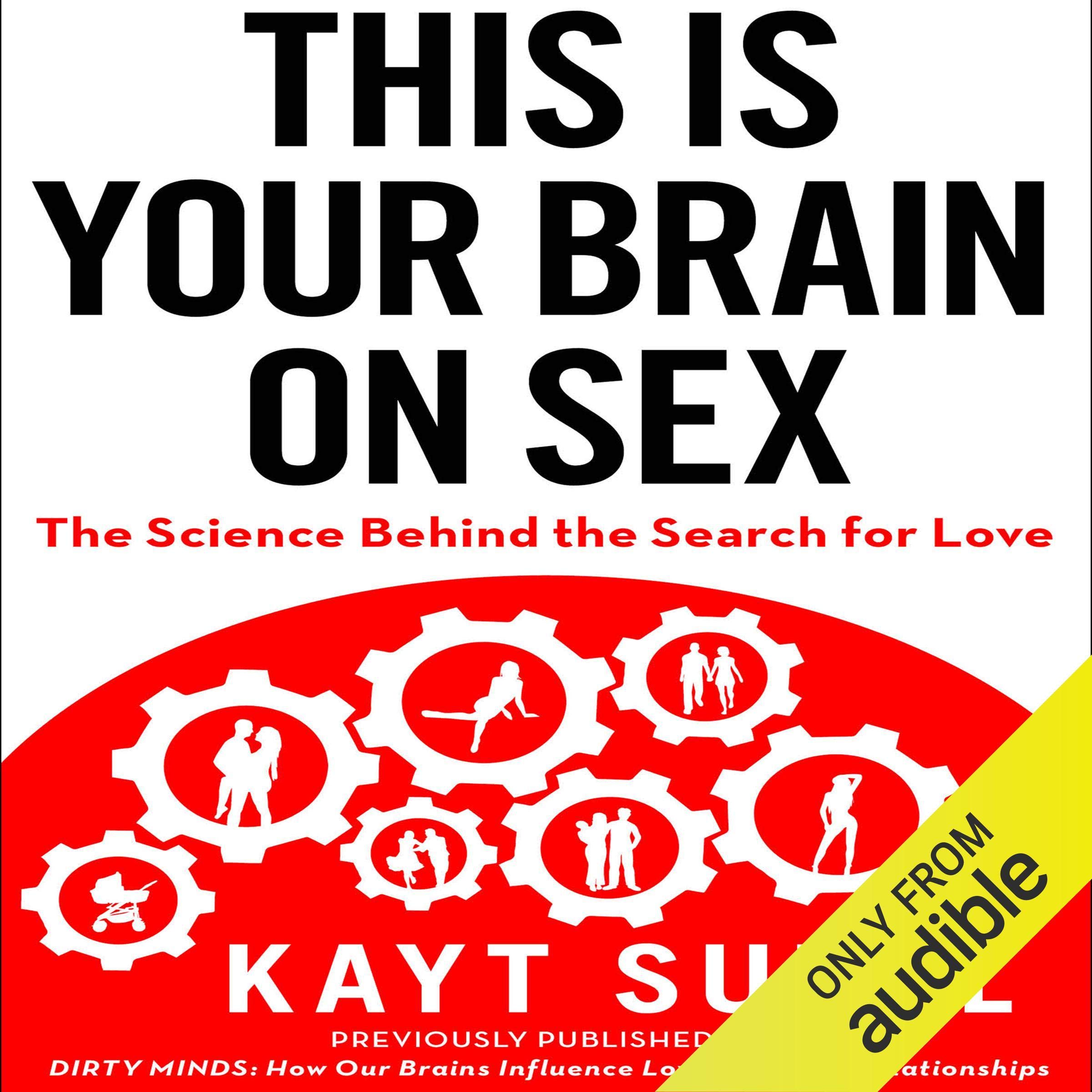 Cover art for This is Your Brain on Sex