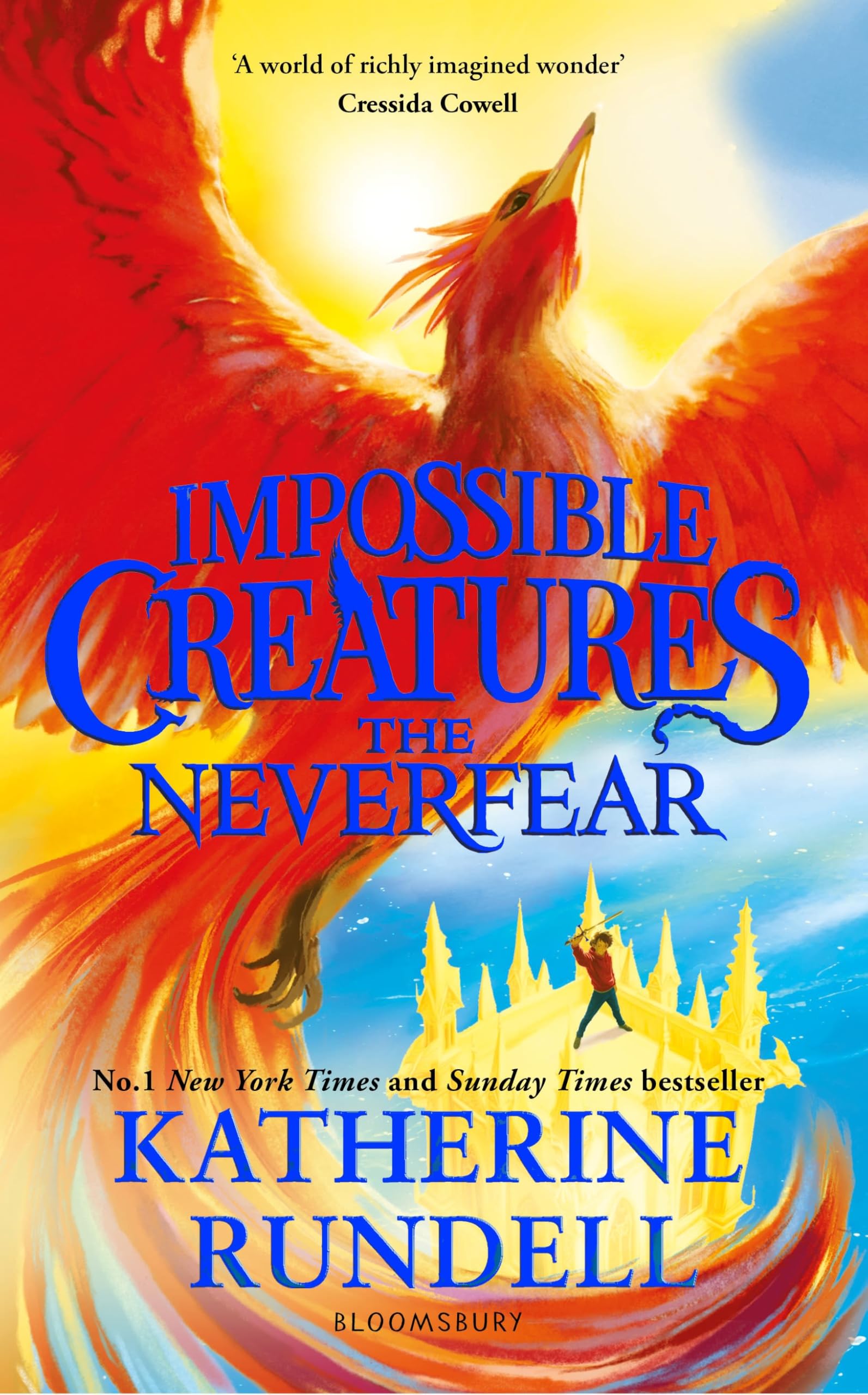 The Neverfear: Discover the epic adventure series loved by readers around the world (Impossible Creatures)