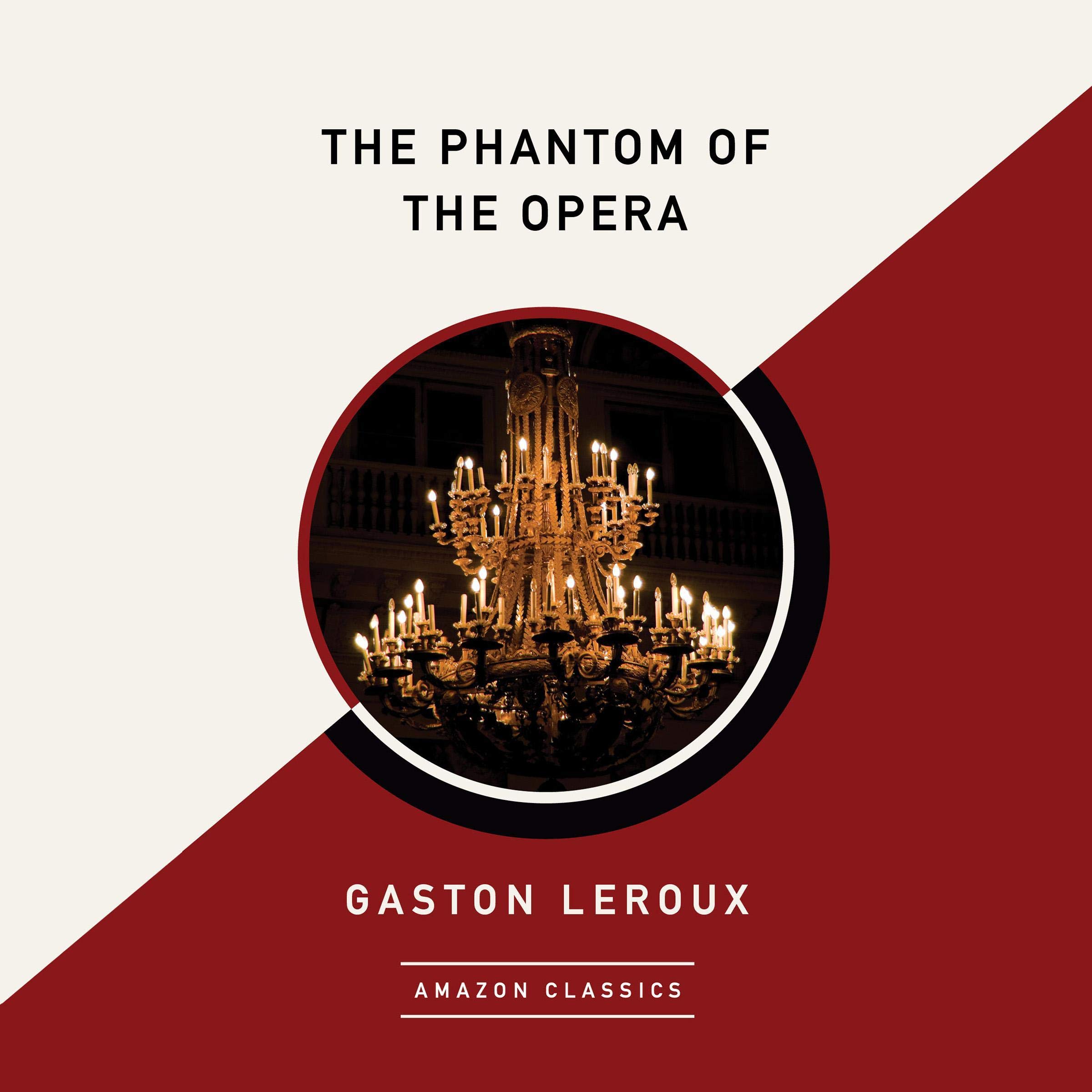 The Phantom of the Opera (AmazonClassics Edition)