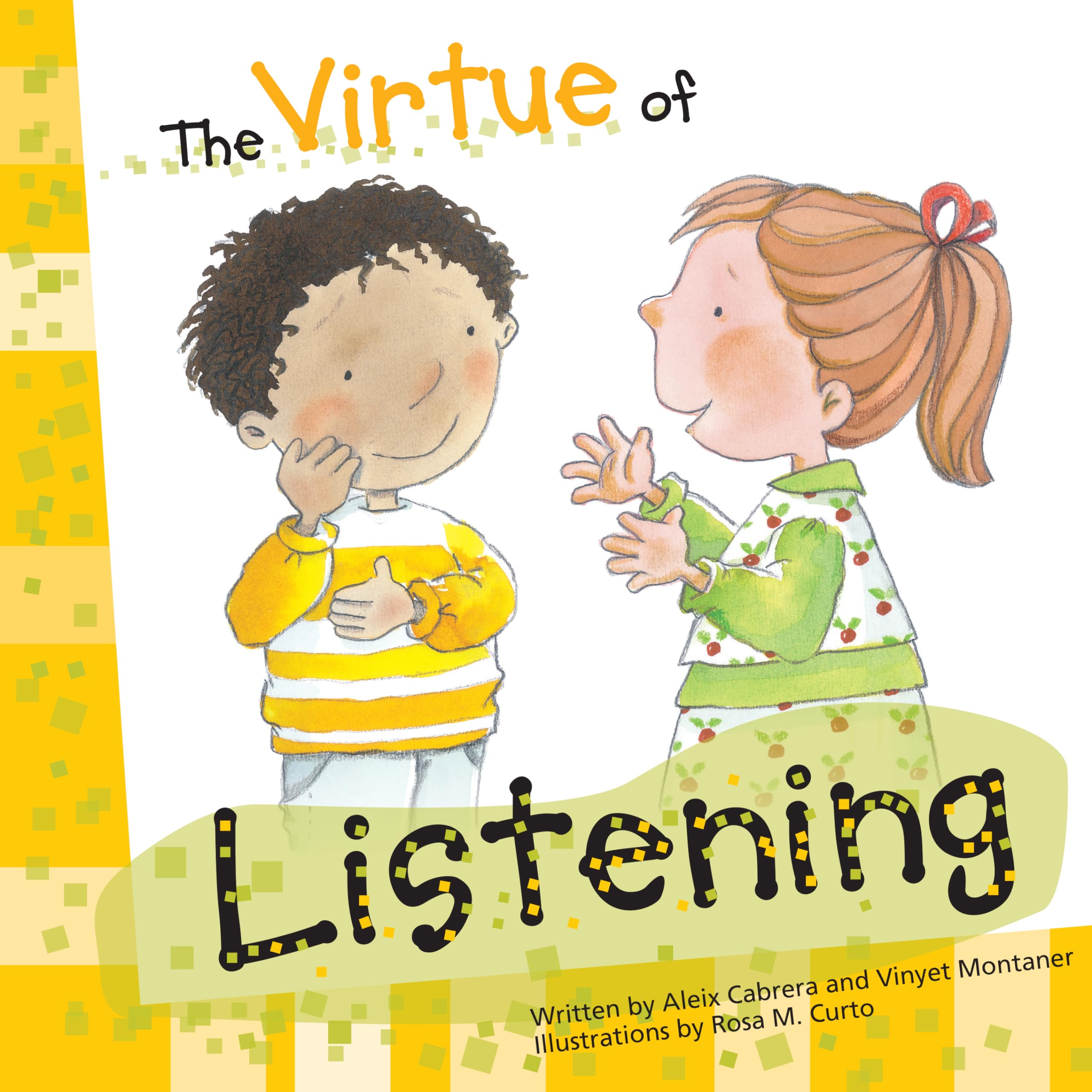 The Virtue of Listening (The Virtues Series)