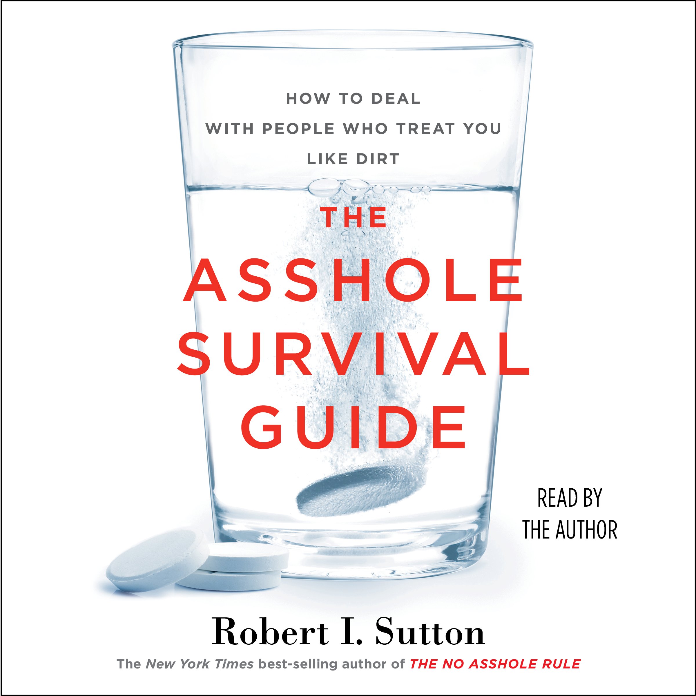 The Asshole Survival Guide