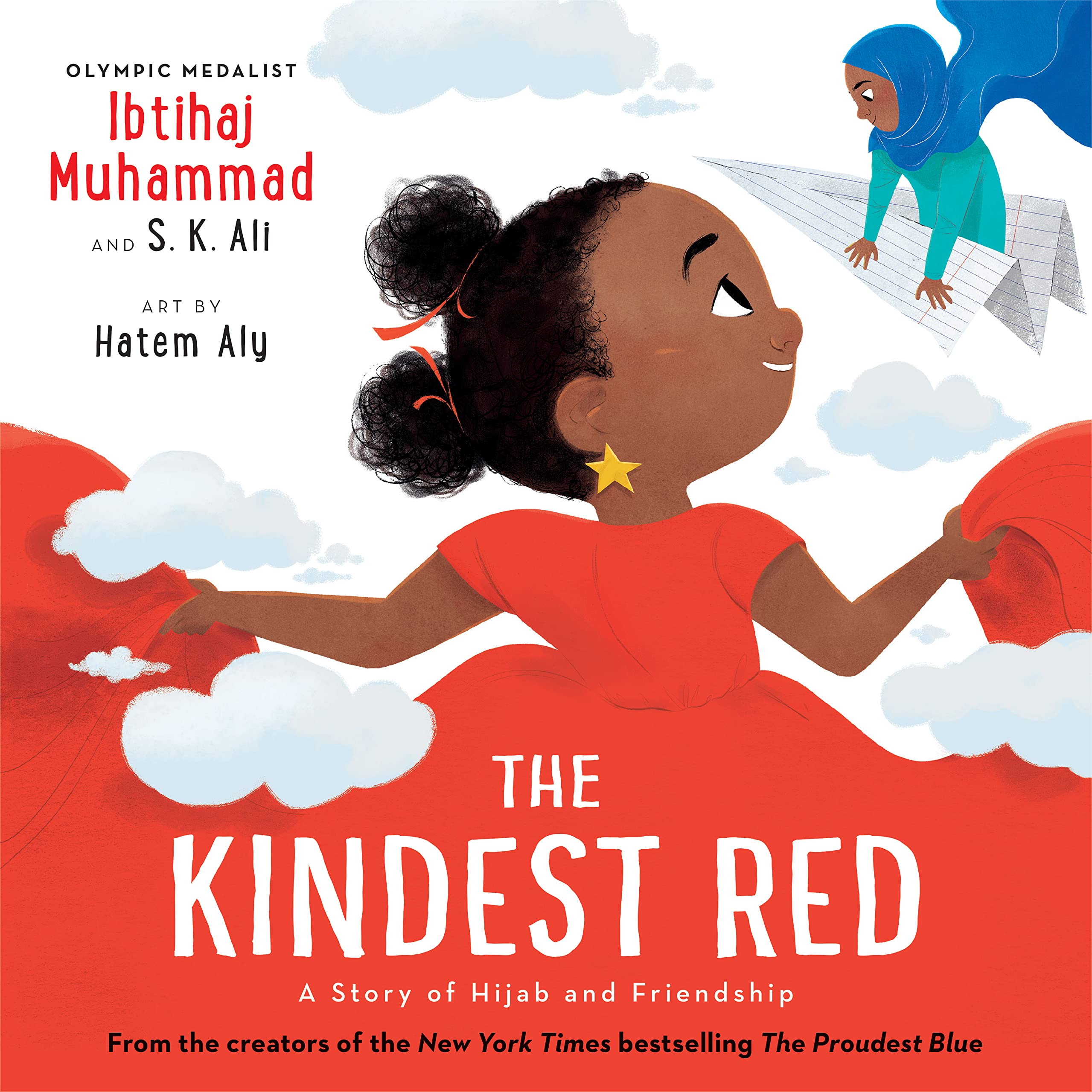 The Kindest Red : A Story of Hijab and Friendship: Simple Ways to Make Healthful Bread