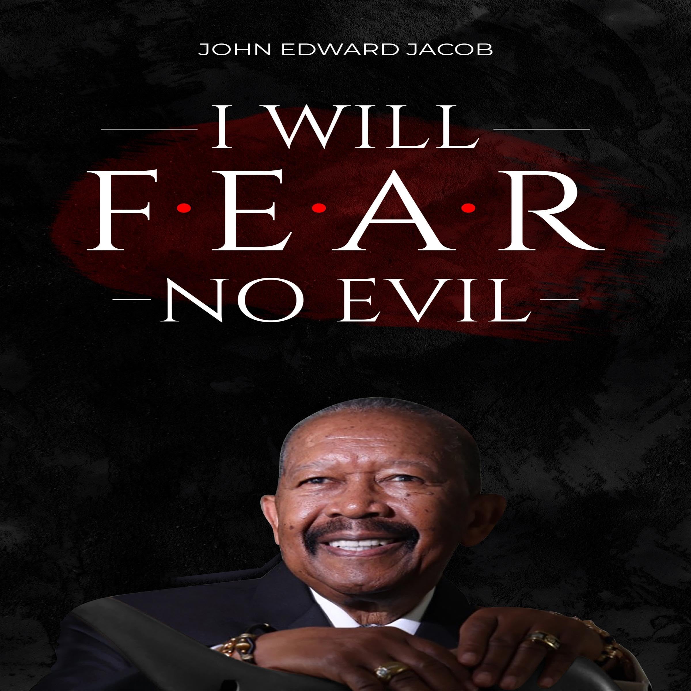 I Will Fear No Evil