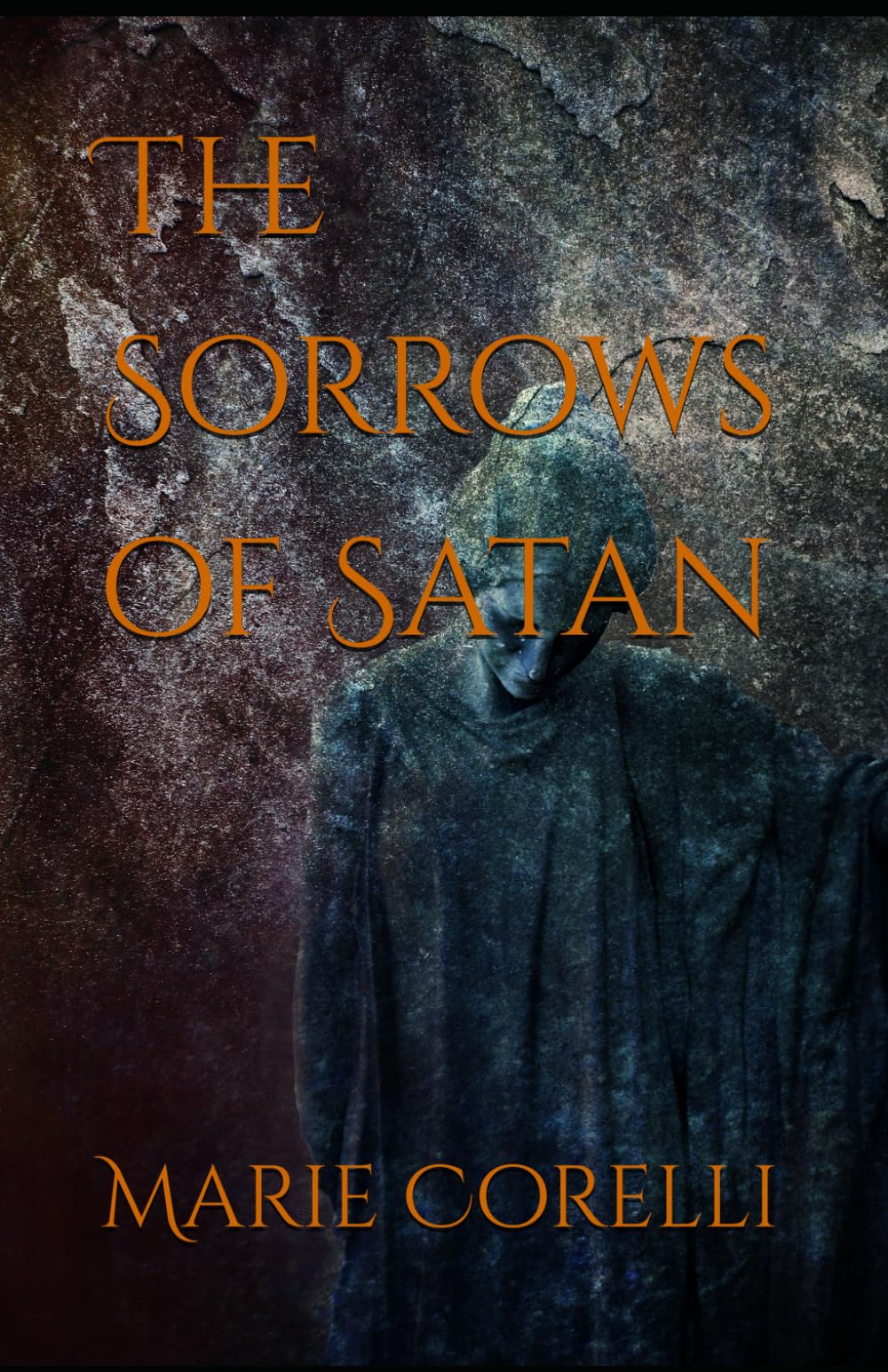 The Sorrows of Satan: 1895 Classic Gothic Fiction