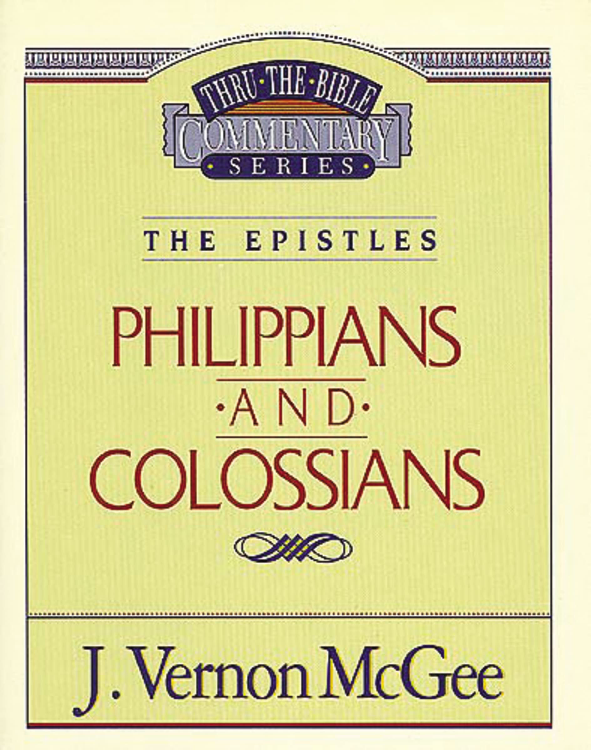 Thru the Bible Vol. 48: The Epistles (Philippians/Colossians): The Epistles (Philippians/Colossians): 48 (Supersaver)