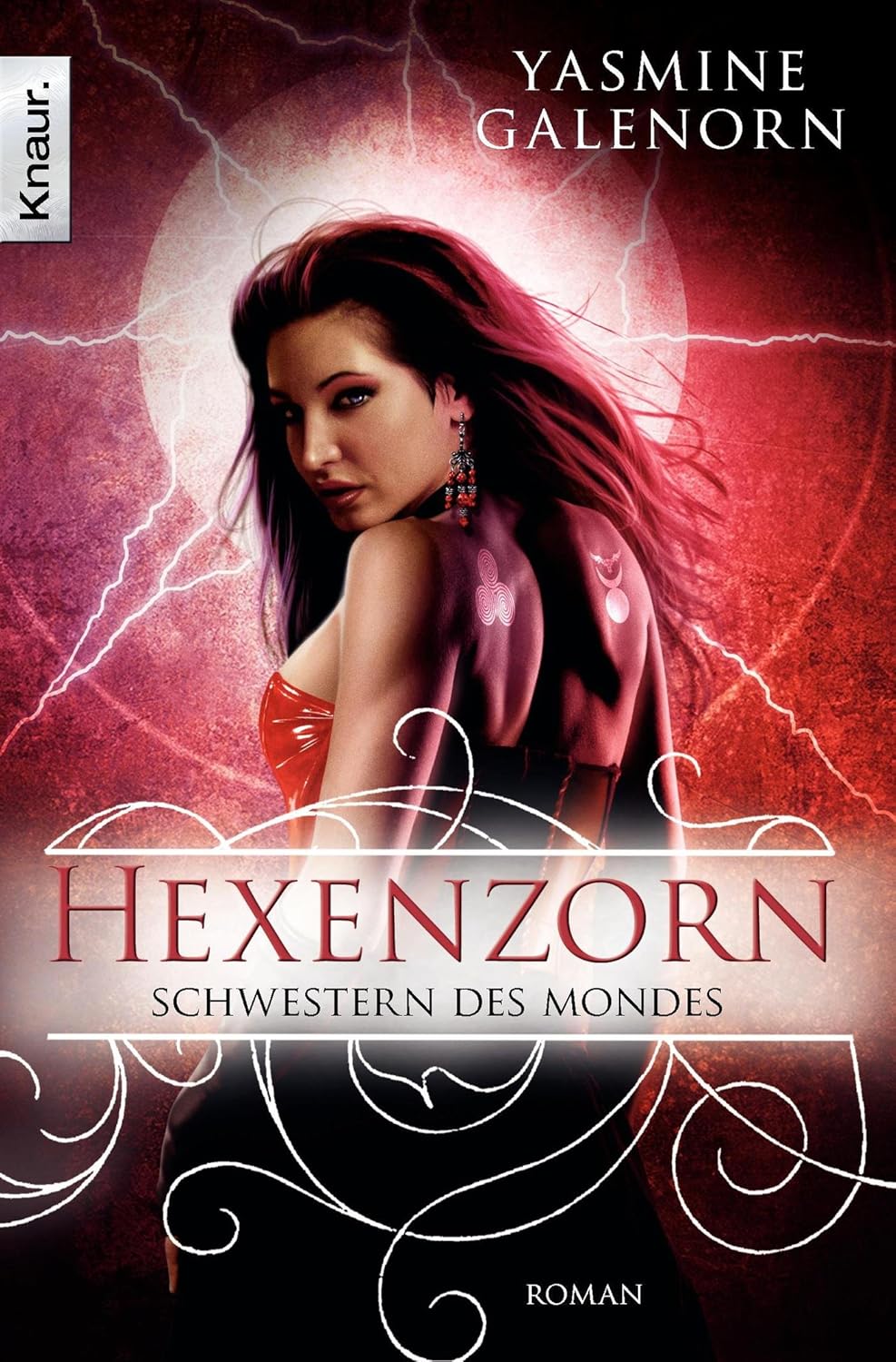 Yasmine Galenorn Schwestern Des Mondes Band 15 Schwestern des Mondes: Hexenzorn: Roman : Galenorn, Yasmine, Volk