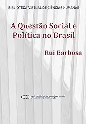 A questão social e política no Brasil