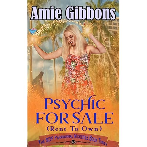 Psychic for Sale (Rent to Own) (The SDF Paranormal Mysteries Book 3)