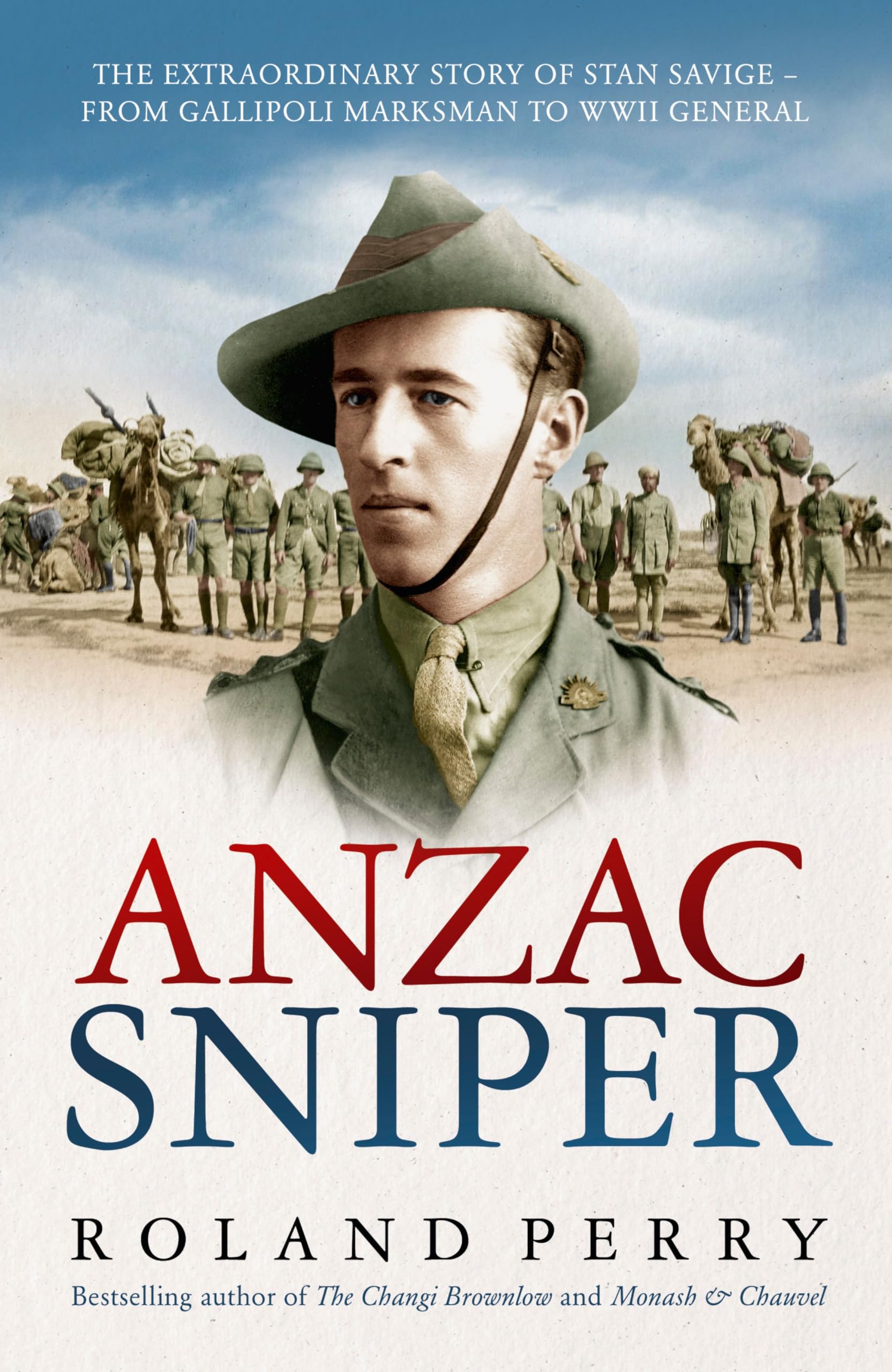 Buy Anzac Sniper: The extraordinary story of Stan Savige, one of Australia'sgreatest soldiers — BookShops.in