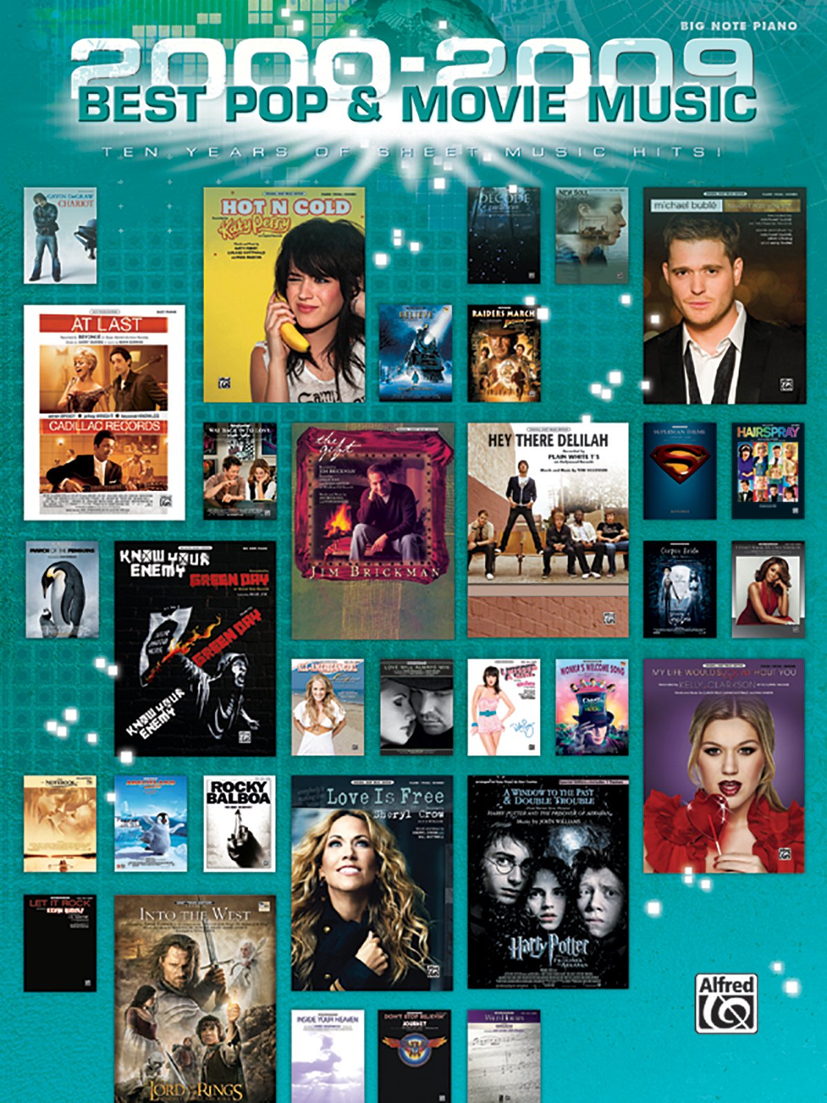 2000-2009 Best Pop & Movie Music: Ten Years of Sheet Music Hits