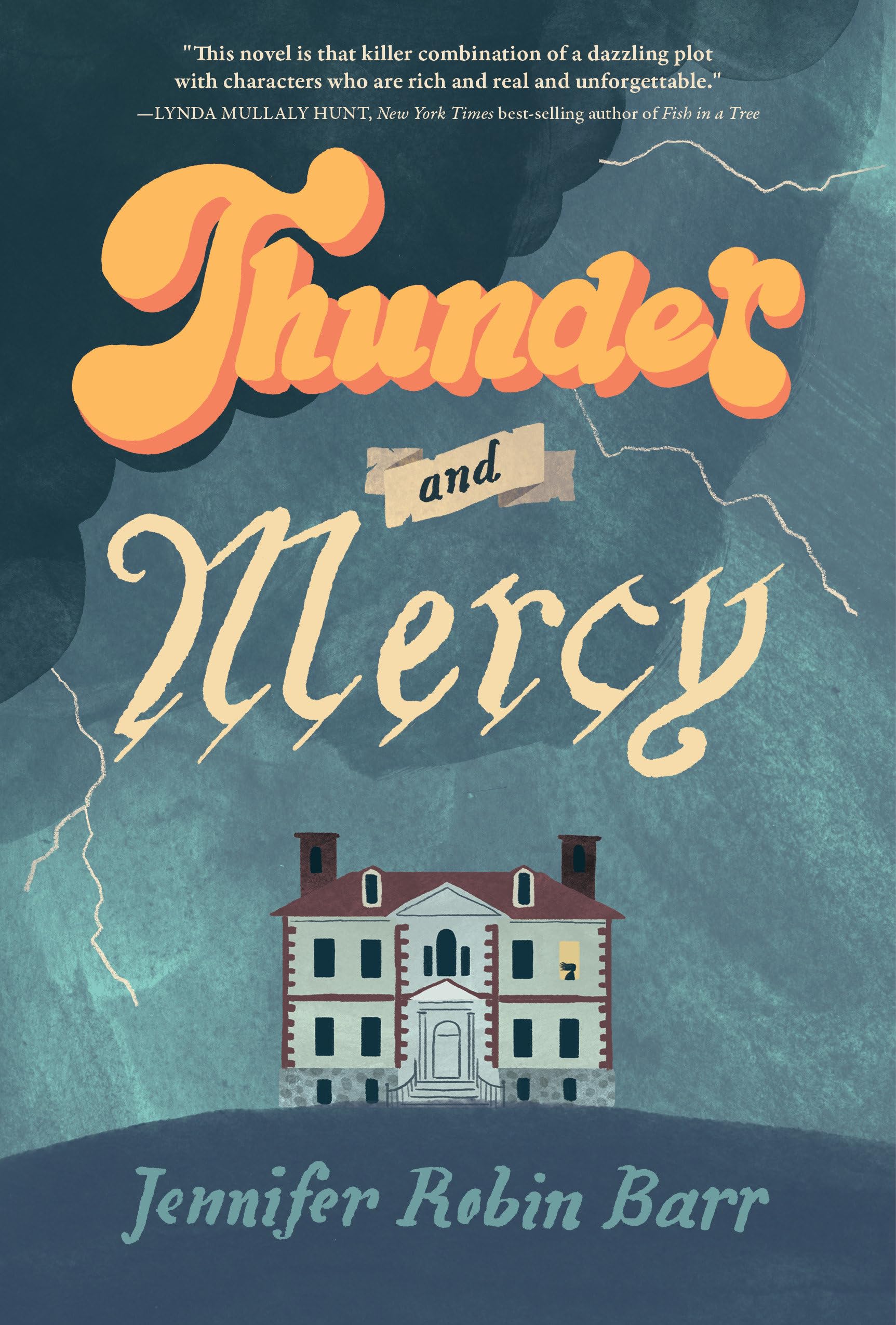 Thunder and Mercy A Novel by Jennifer Robin Barr (Hardback Book)