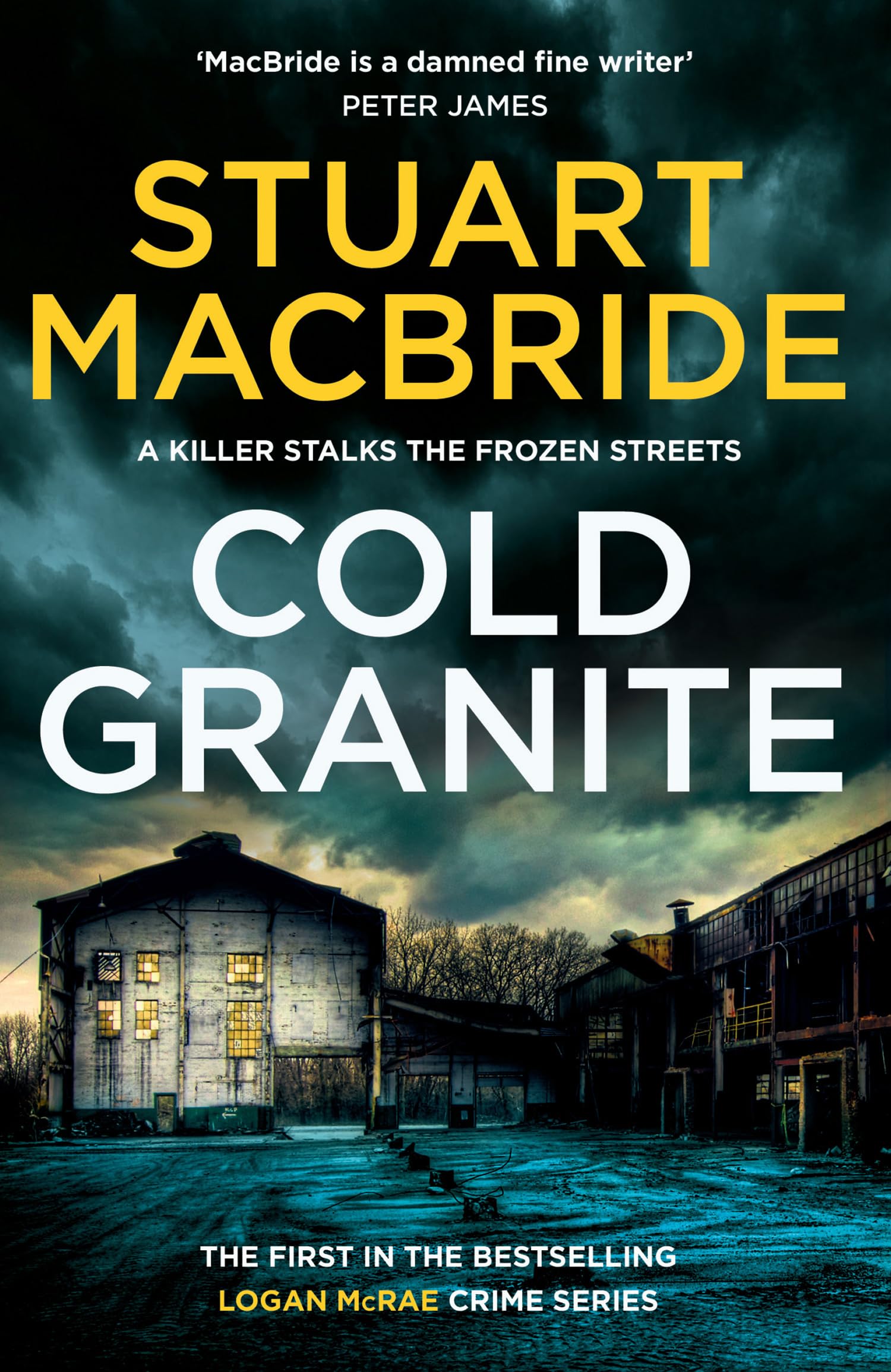 Cold Granite: The very first book in the gripping No.1 bestselling scottish crime thriller detective series! (Logan McRae)