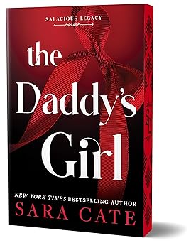 The Daddy's Girl (Deluxe Edition) (Salacious Legacy, 3)