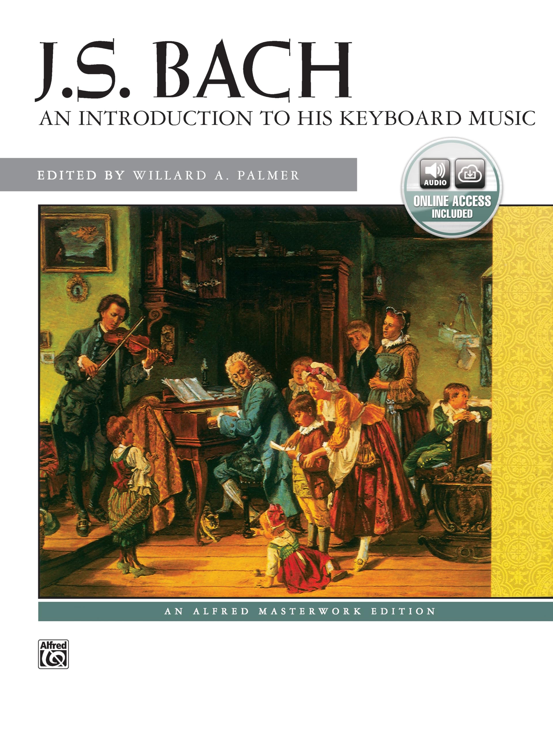Bach -- An Introduction to His Keyboard Music (Book & CD) (Alfred Masterwork Library)