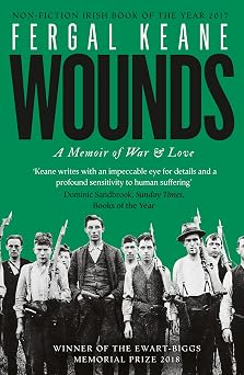 Wounds A Memoir of War and Love