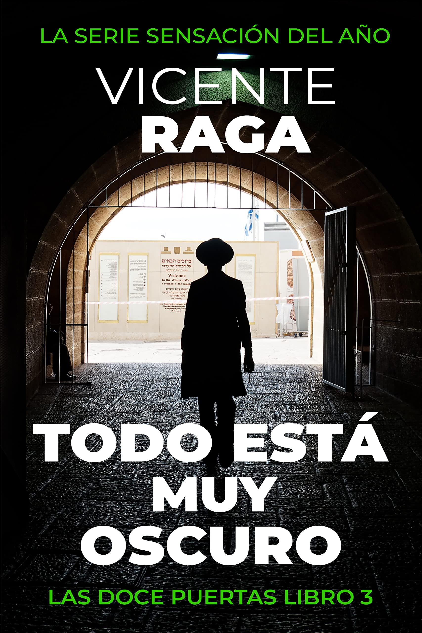 Todo está muy oscuro: Las doce puertas parte III (Spanish Edition)