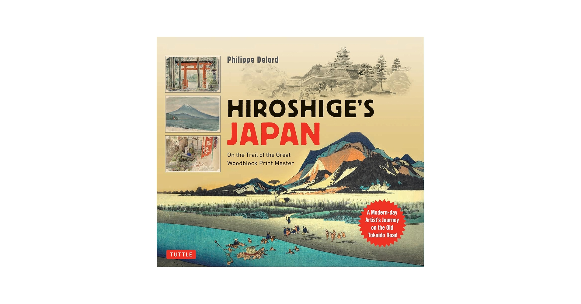 アート本 Hiroshige's Japan: On the Trail of the Great Woodblock Print
