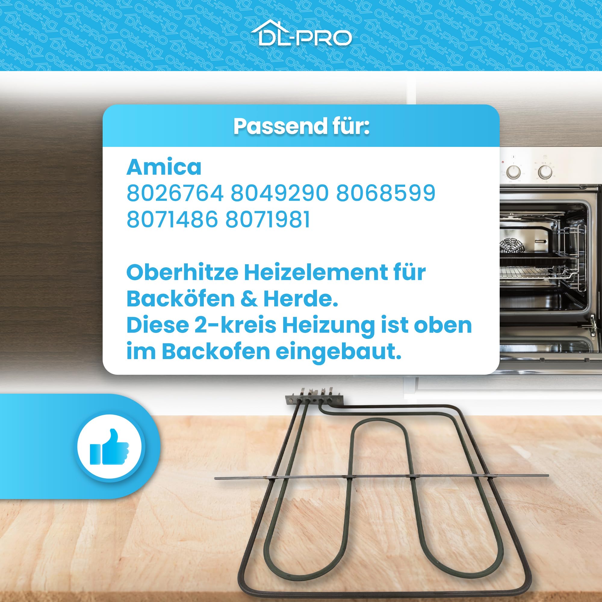 DL-pro Oberhitze Heizelement 2900W 230V für Amica 8026764 Grillheizung für Backofen Ofen Herd