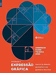 Introdução à expressão gráfica:: tópicos de desenho geométrico e de geometria descritiva