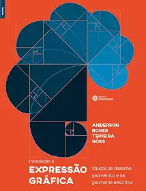 Introdução à expressão gráfica:: tópicos de desenho geométrico e de geometria descritiva