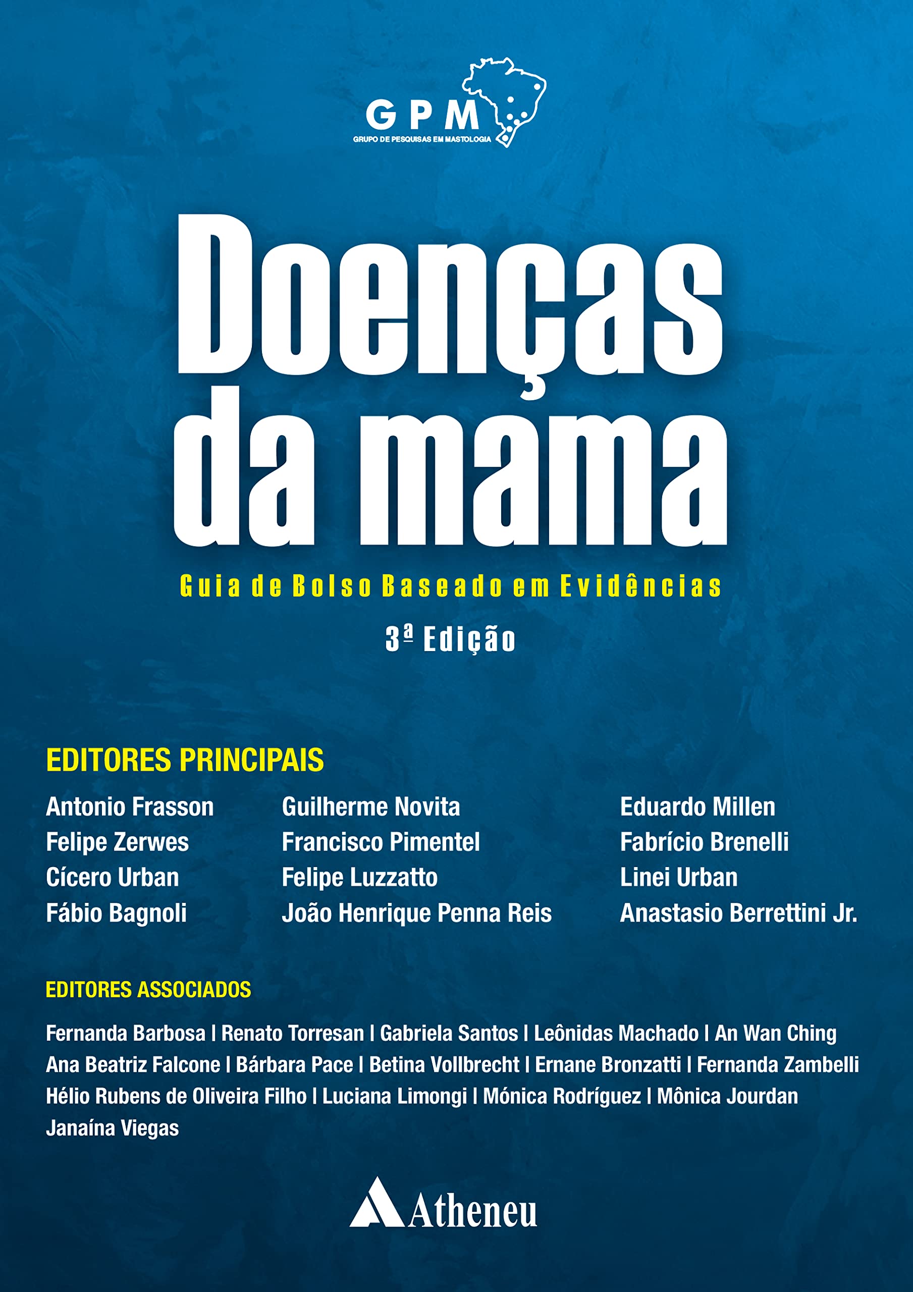 Doenças da mama - Guia baseado em evidências - 3 edição : Frasson