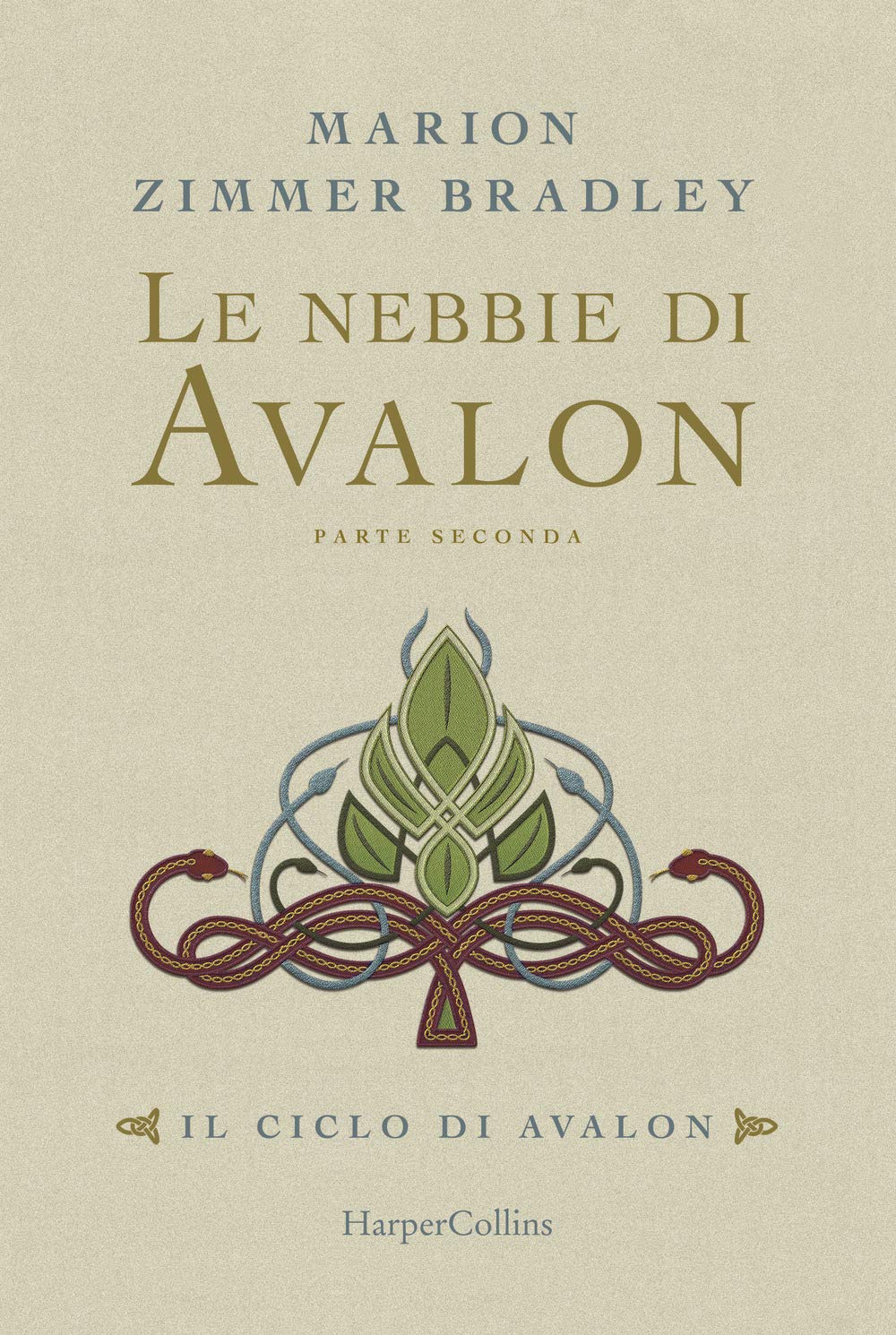Le Nebbie Di Avalon. Il Ciclo Di Avalon. Parte Seconda - 4