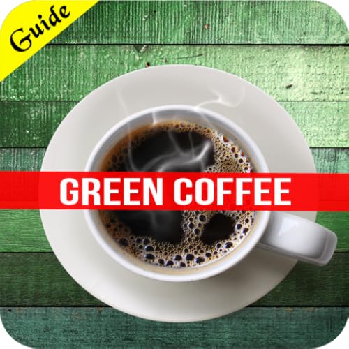 Green Coffee - Pure Green Coffee Bean Extract for a Better Way of Life - //medicalbooks.filipinodoctors.org