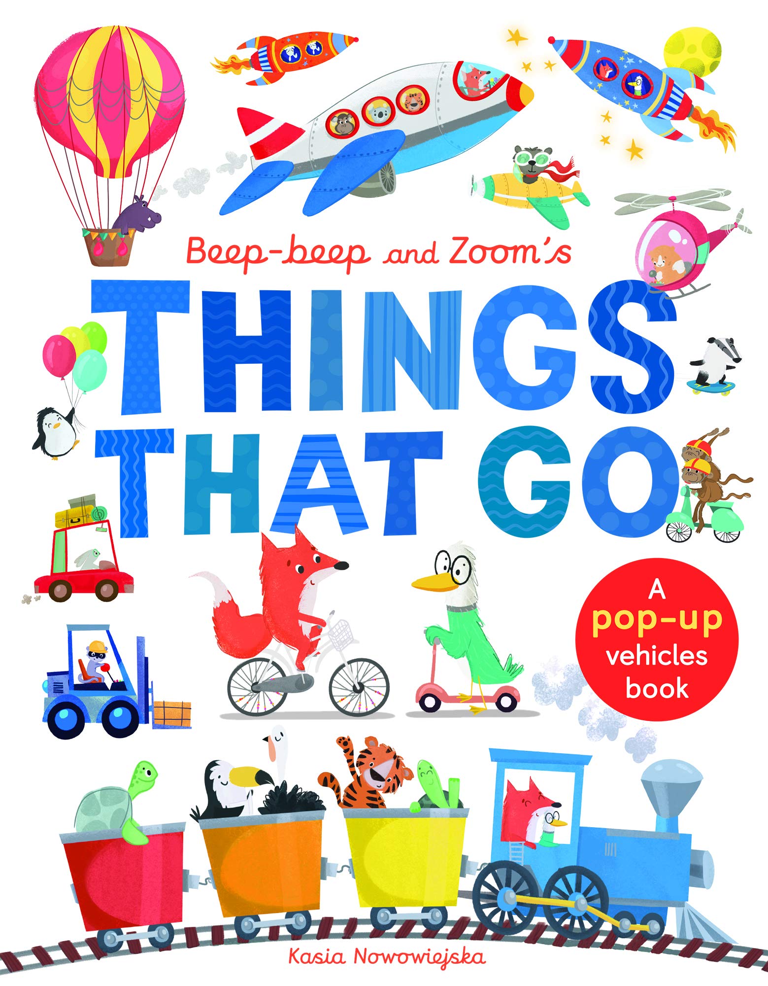 Beep-Beep and Zoom's Things That Go: A pop-up vehicles book