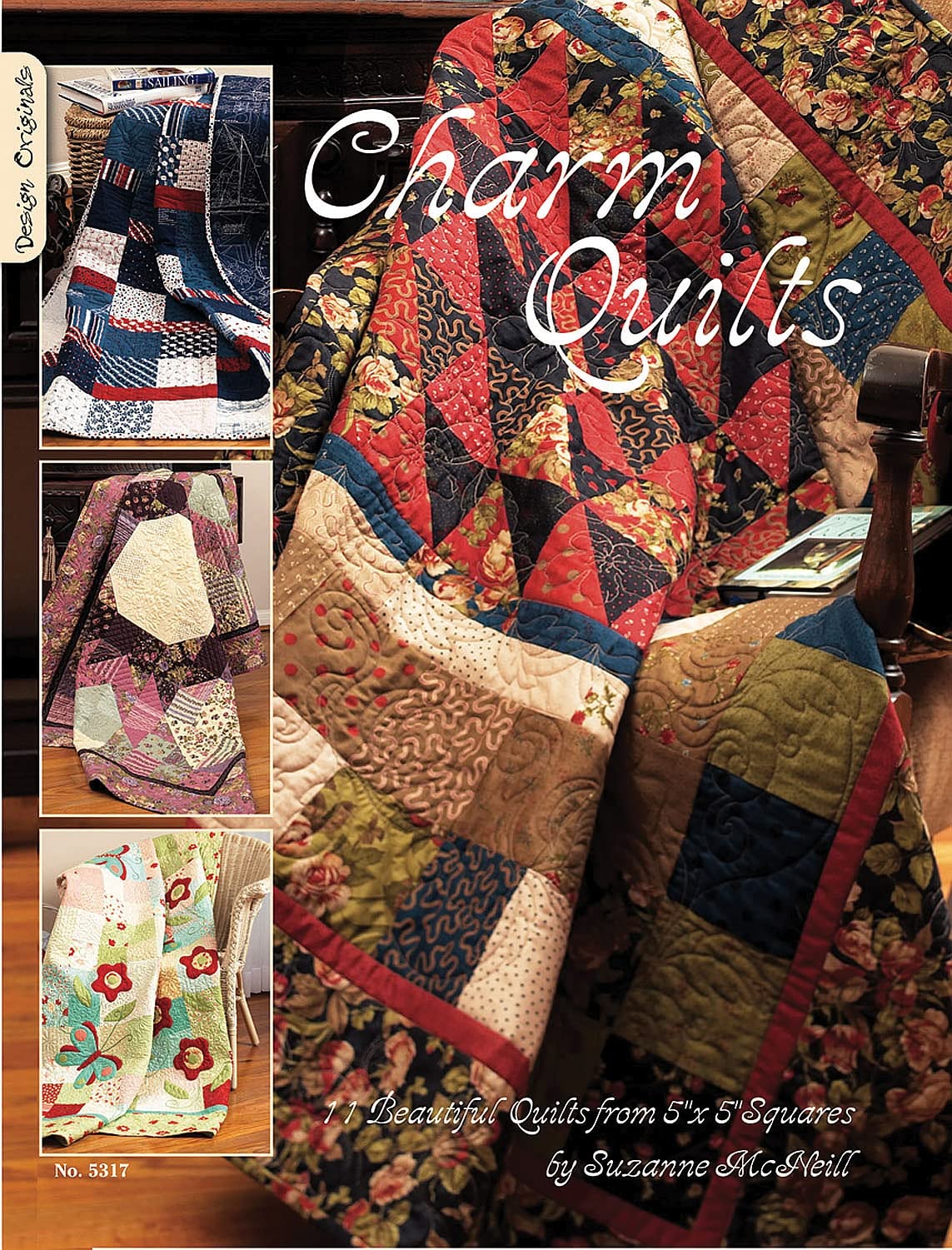 Charm Quilts: 11 Beautiful Quilts from 5" X 5" Squares: 5317 (Design Originals)