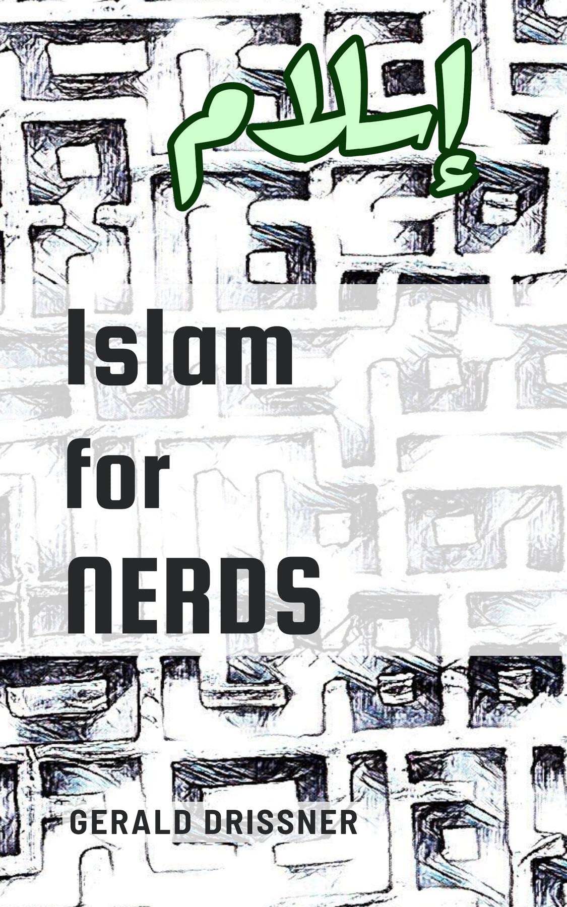 Islam for Nerds: 500 Questions and Answers