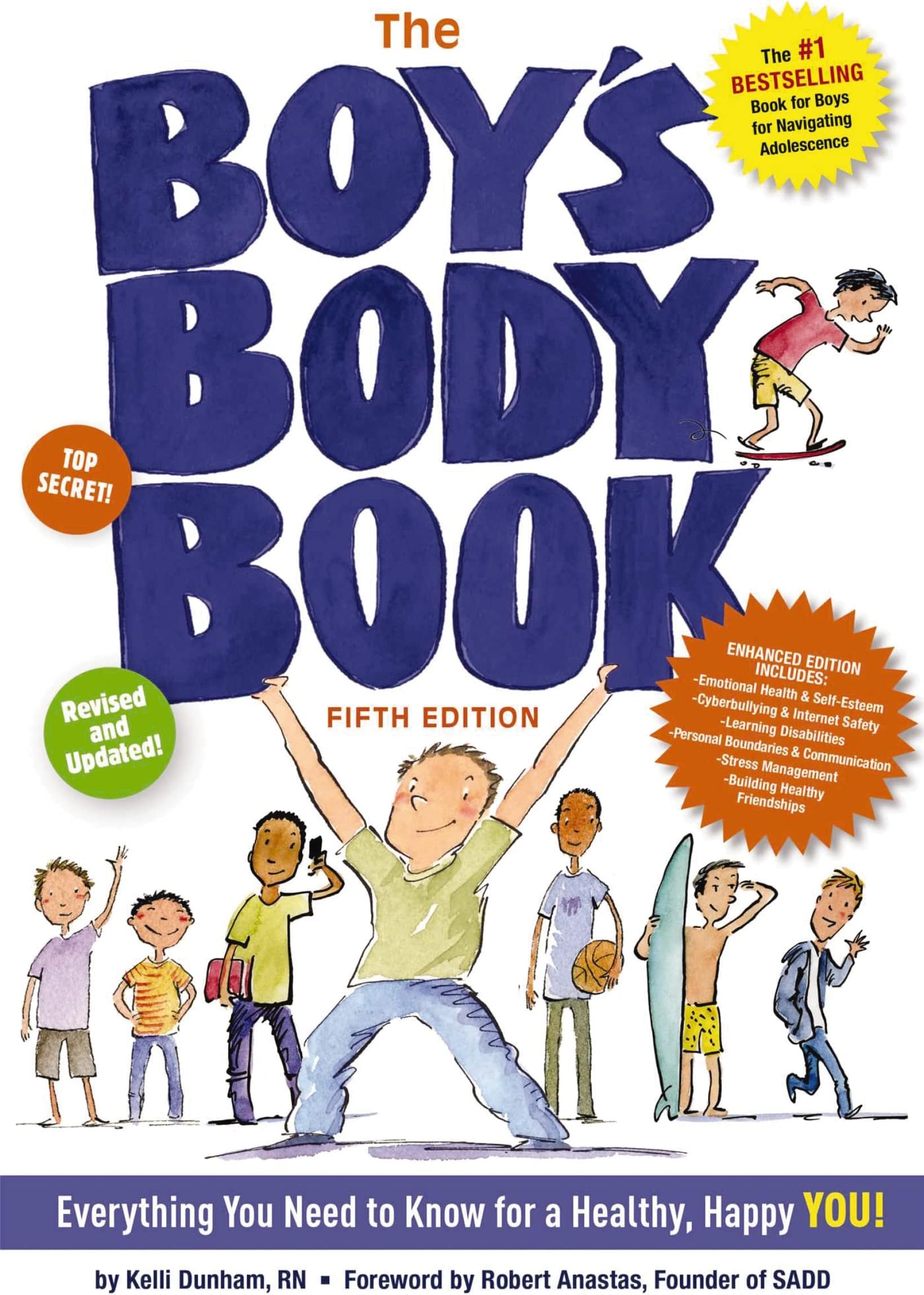 The Boy's Body Book (Fifth Edition): Everything You Need to Know for a Healthy, Happy YOU! (Boys & Girls Body Books)