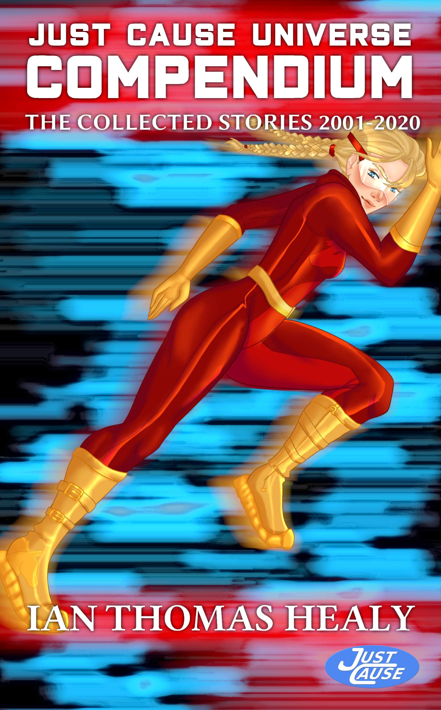 Cover of Just Cause Universe Compendium