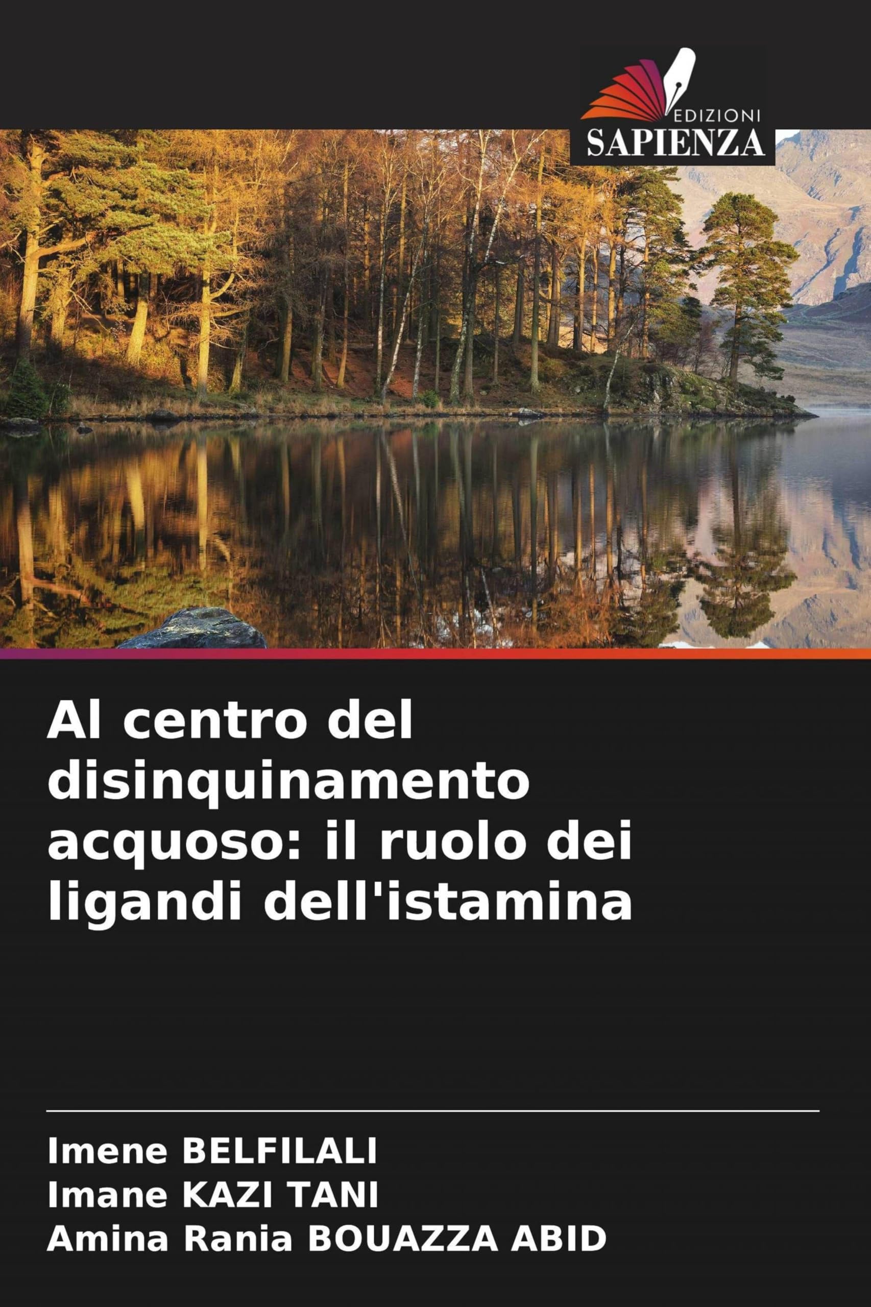 Al centro del disinquinamento acquoso: il ruolo dei ligandi dell'istamina