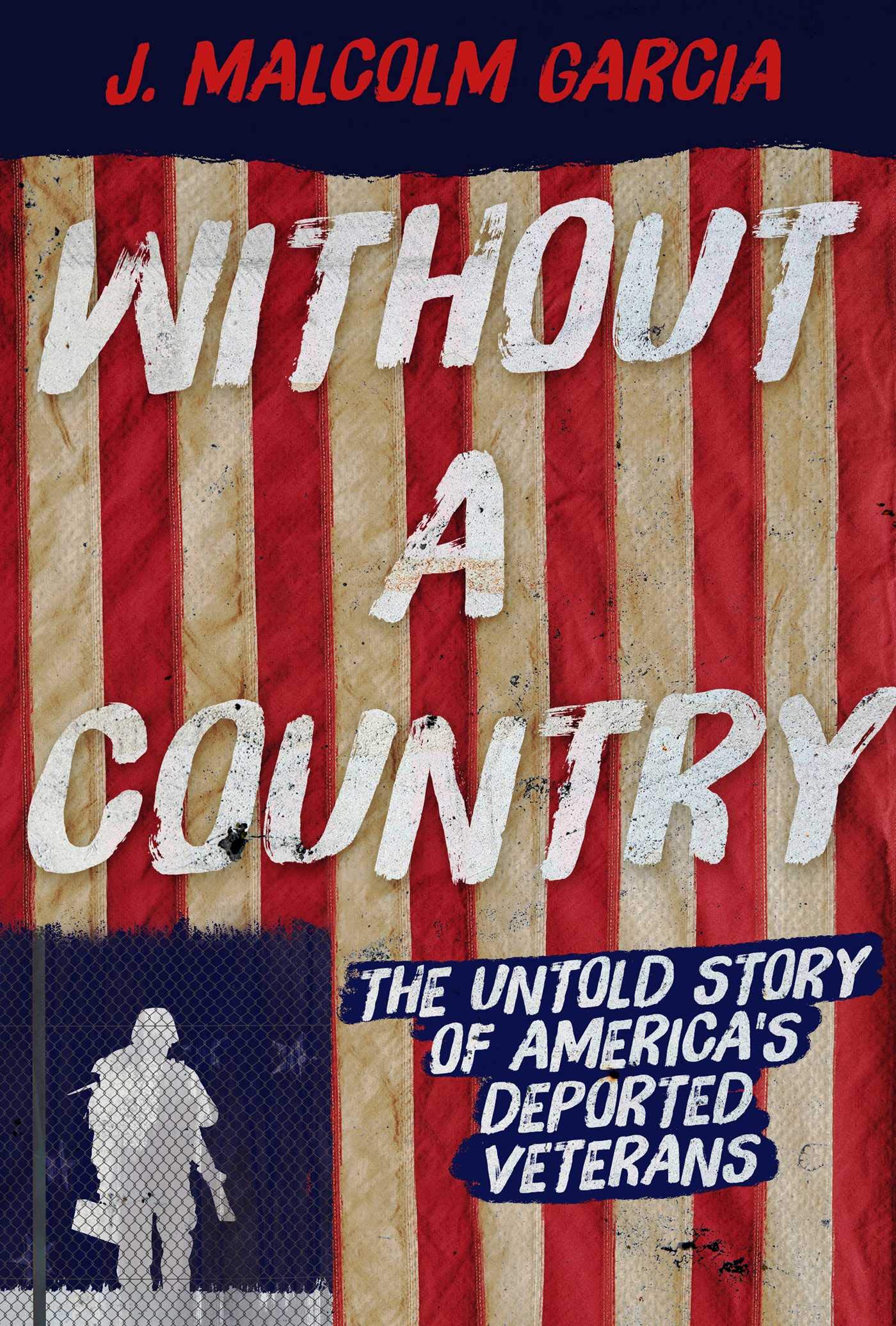 Buy Without a Country: The Untold Story of America's Deported Veterans — BookShops.in