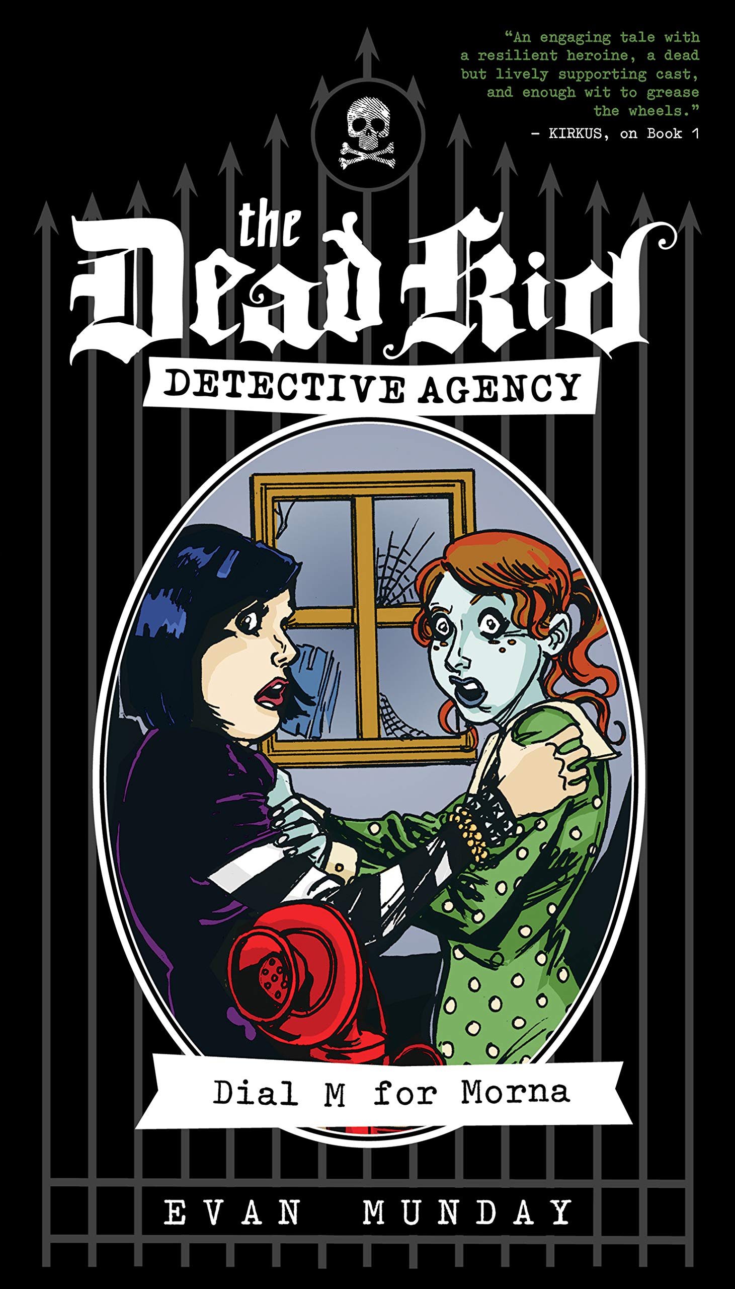 Buy Dial M For Morna: The Dead Kid Detective Agency #2 — BookShops.in