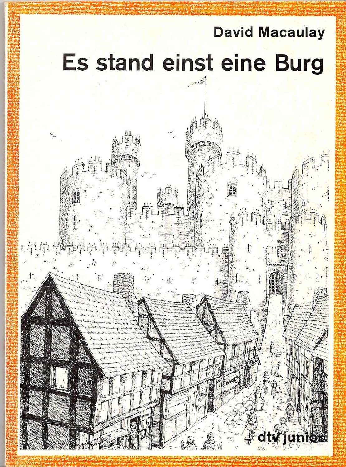 Amazon.com: Es stand einst eine Burg: 9783423795036: David Macaulay: Books