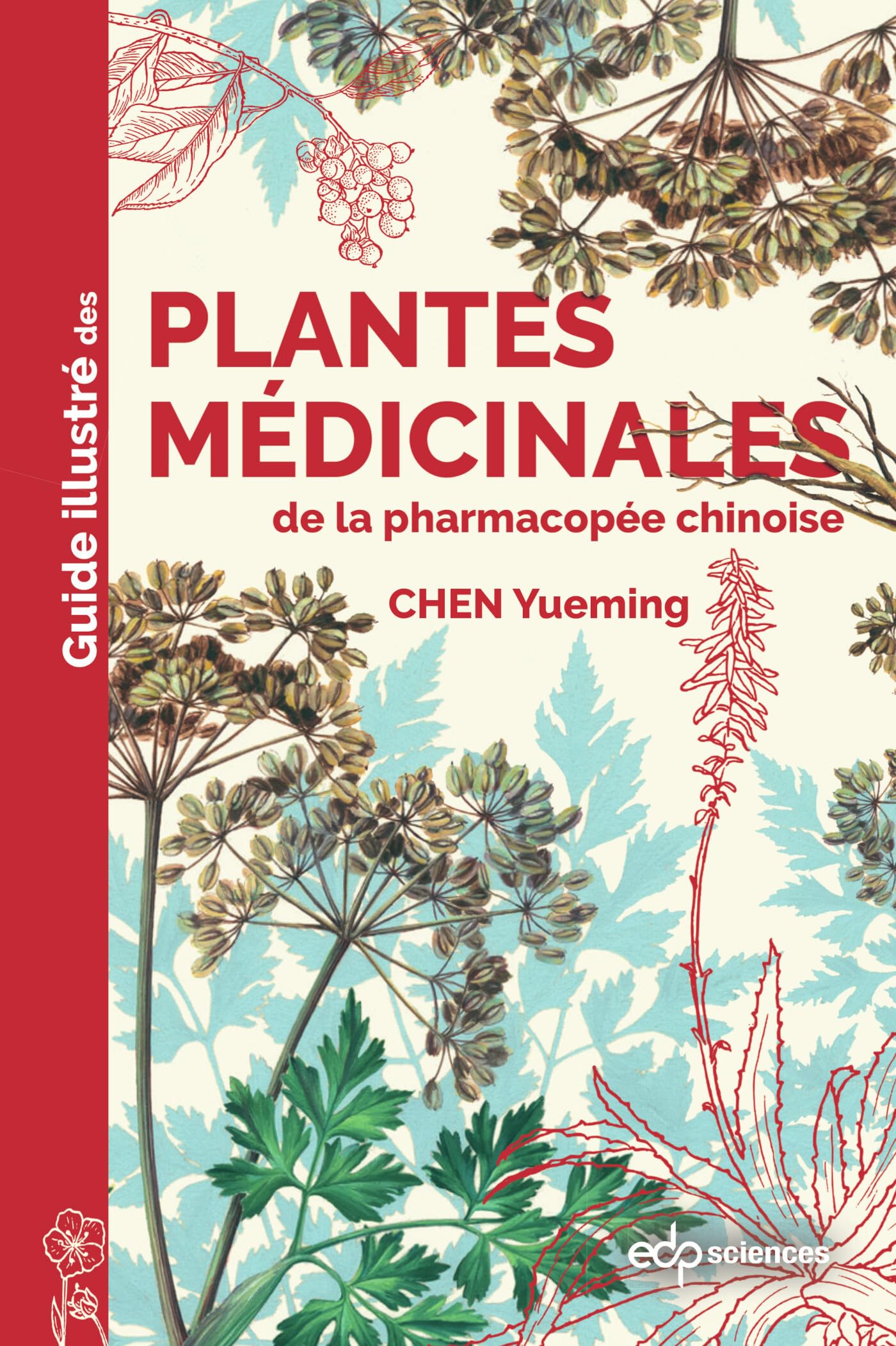Guide illustré des plantes médicinales de la pharmacopée chinoise: 0