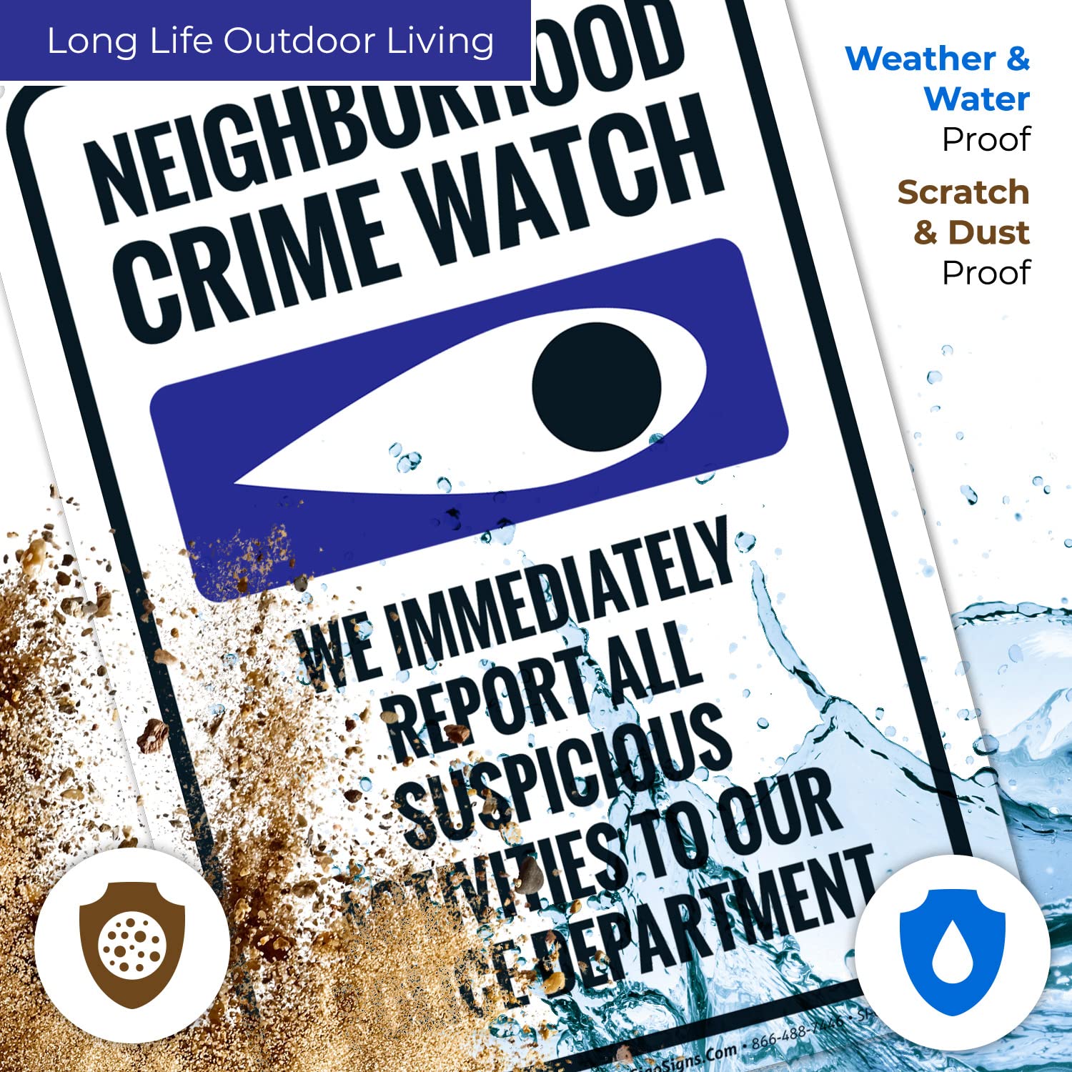 Neighborhood Watch We Immediately Report All Suspicious Activities