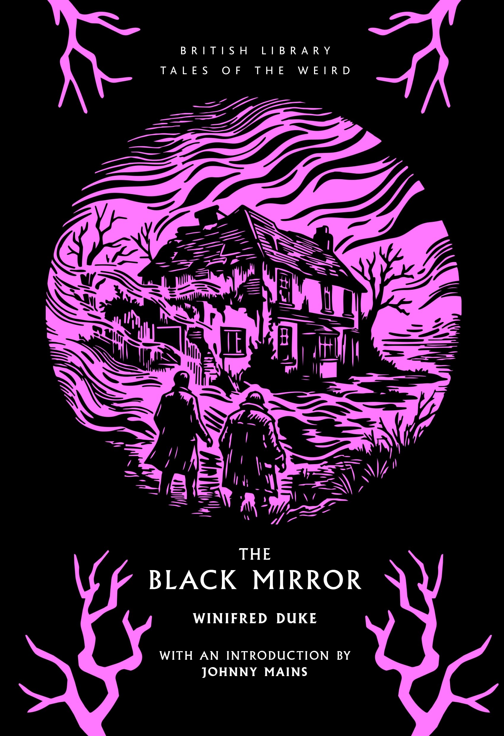 The Black Mirror: 76 (British Library Tales of the Weird)