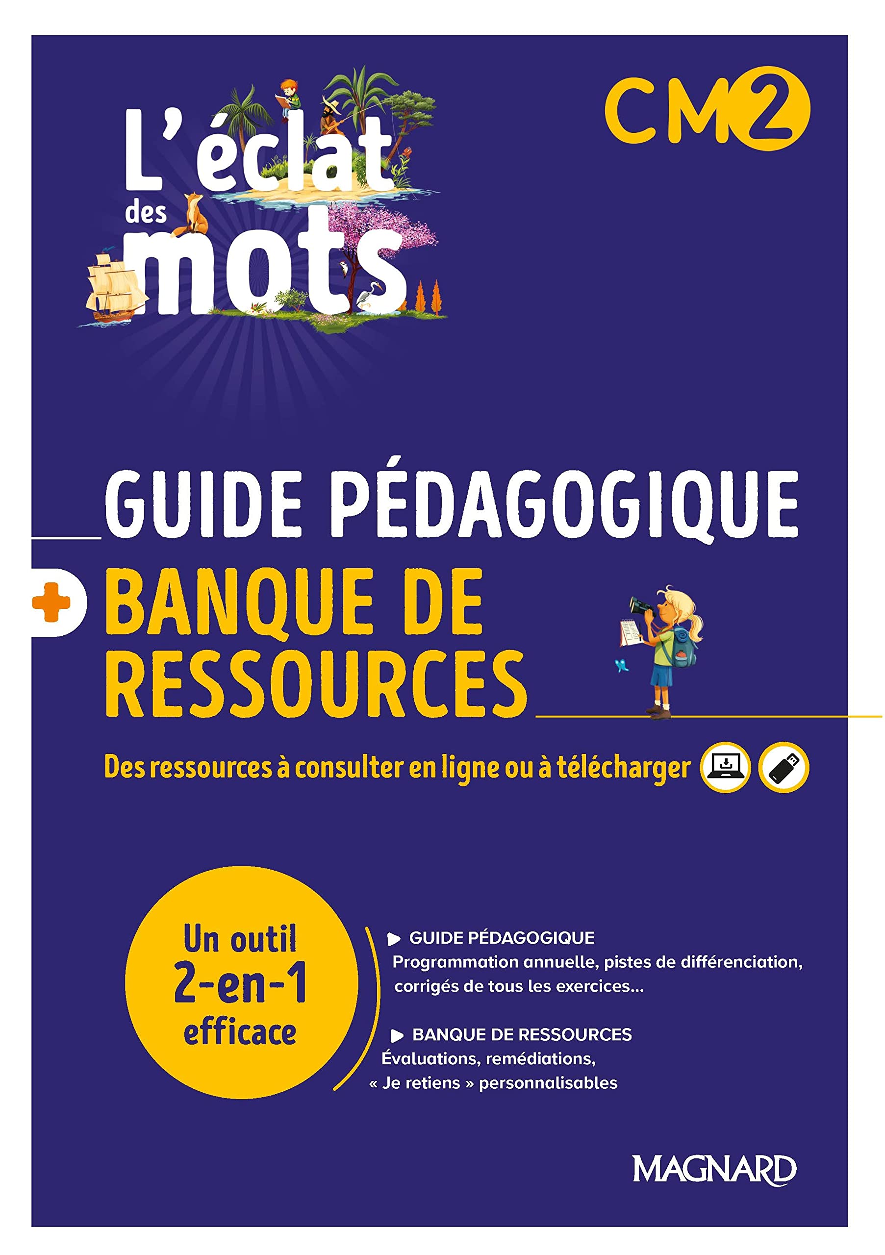 L’éclat des mots CM2 (2022) - Guide pédagogique papier + Banque de ressources à télécharger