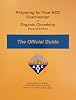 Preparing for Your ACS Examination in Organic Chemistry ACS Organic Chemistry Exams - the Official Guide Paperback January 1, 2020