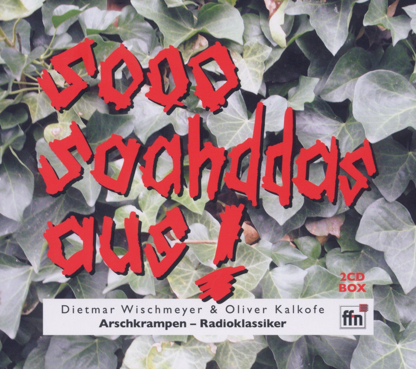 Arschkrampen - Sooo Saahddas Aus