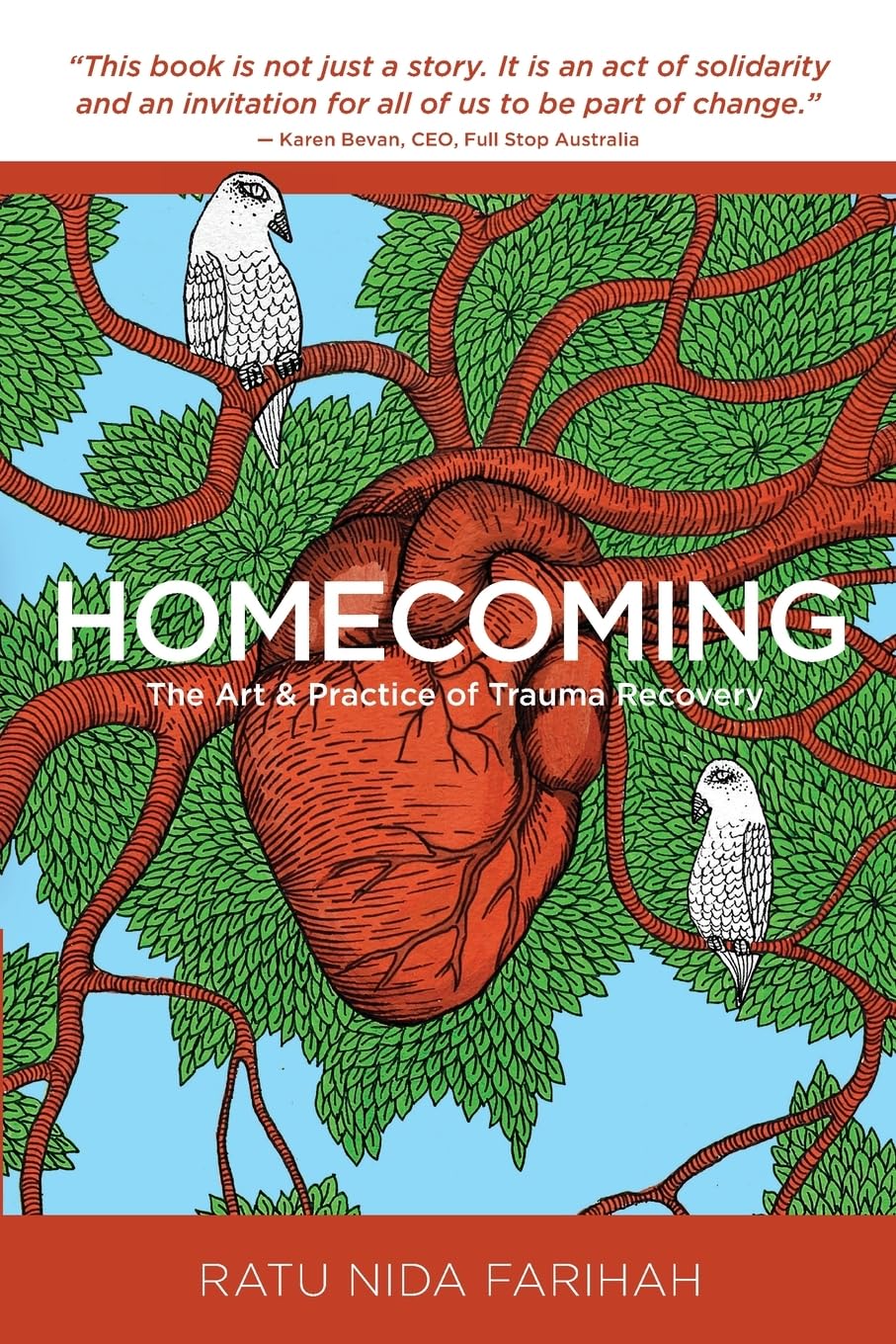 Homecoming: The art and practice of trauma recovery