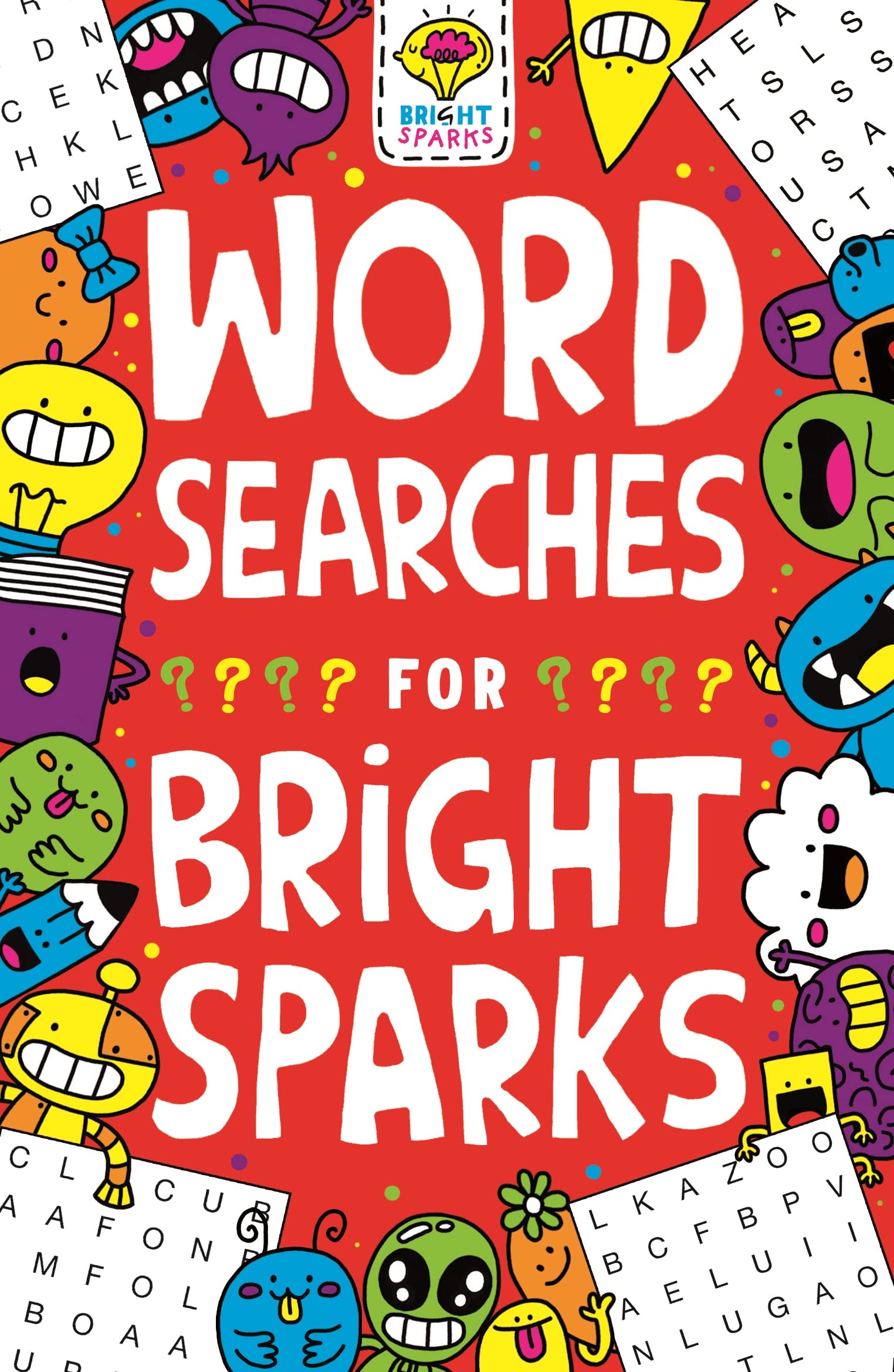 Wordsearches for Bright Sparks by Gareth Moore, Jess Bradley - 9781780556307