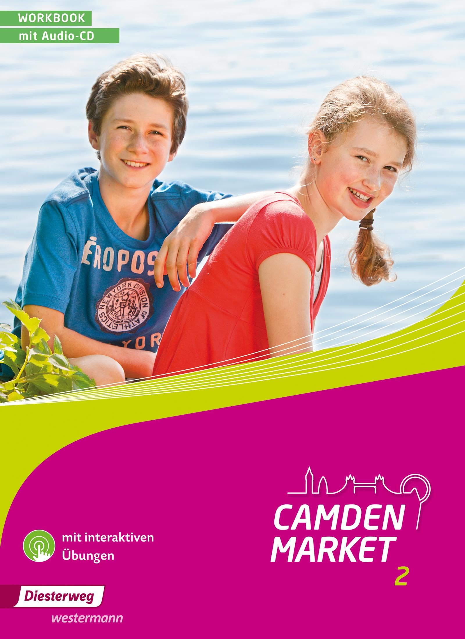 Camden Market - Ausgabe 2013: Workbook 2 mit Audio-CD und Interaktiven Übungen