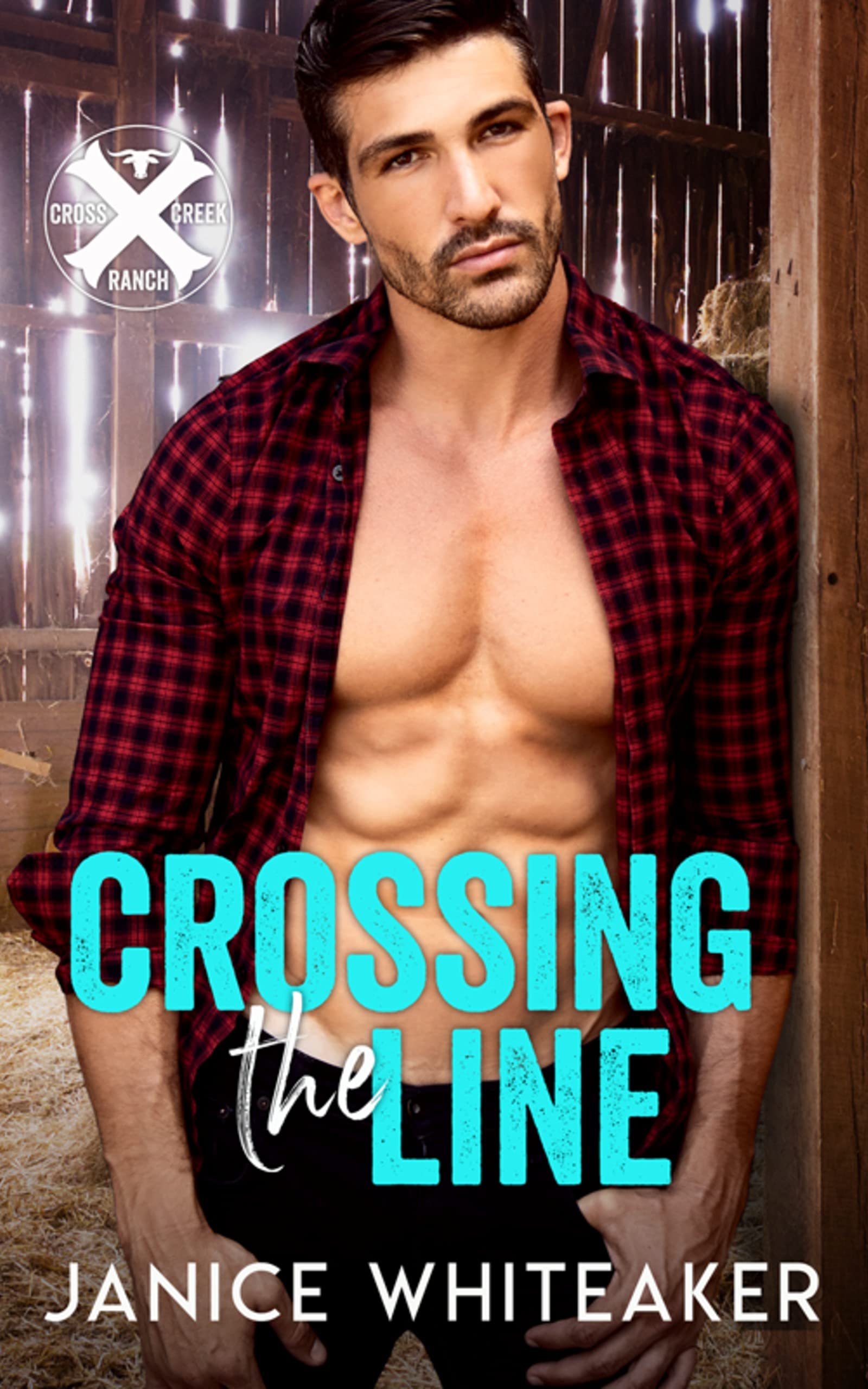 Crossing the Line: A Second Chance Cowboy Romance (Cowboys of Moss Creek Book 5)