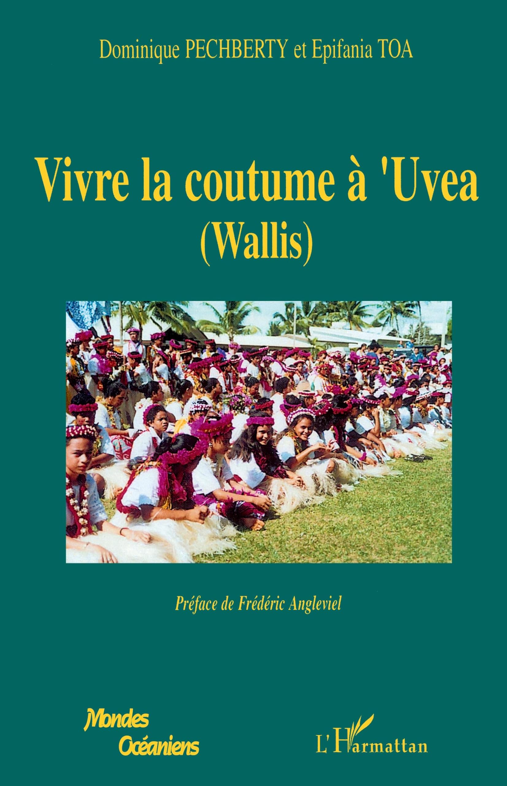 Vivre la coutume à'Uvea (Wallis)