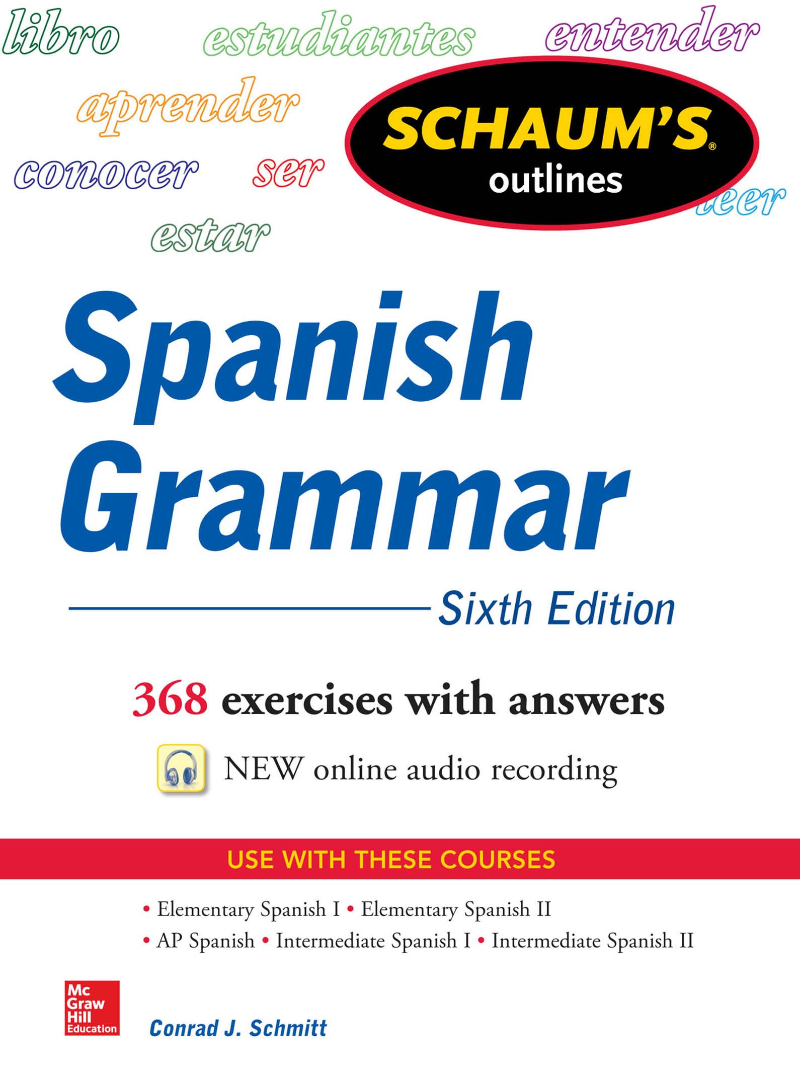 Schaum's Outline of Spanish Grammar 6E (Schaum's Outlines) (Spanish Edition)
