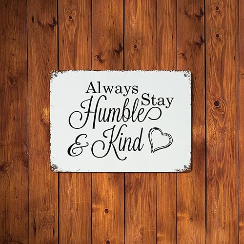 Miniatura 6 de LUIJORGY Letrero de metal para la familia letrero de metal decorativo con texto en inglés Always Stay Humble And Kind divertido diseño retro placa