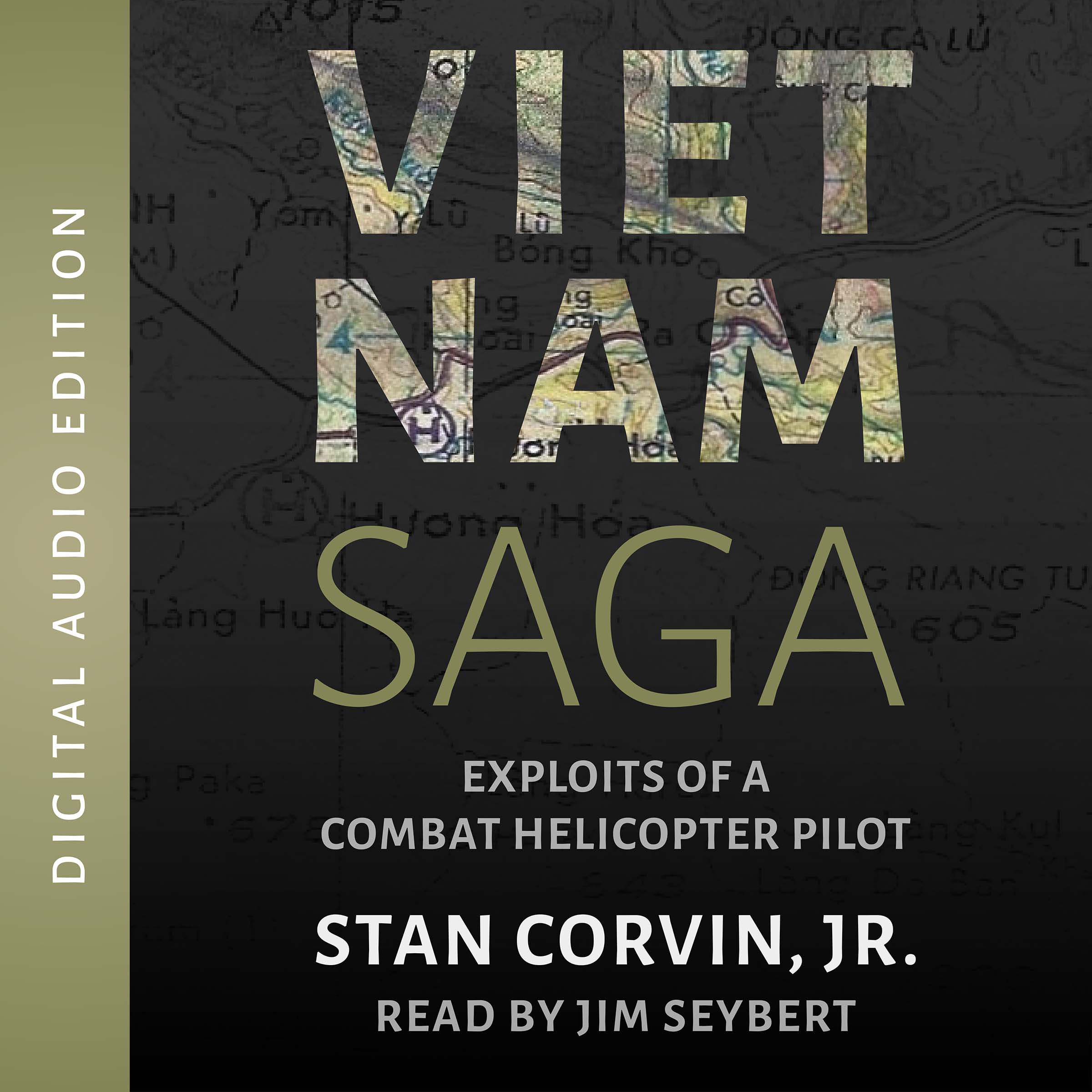 Cover art for Vietnam Saga: Exploits of a Combat Helicopter Pilot